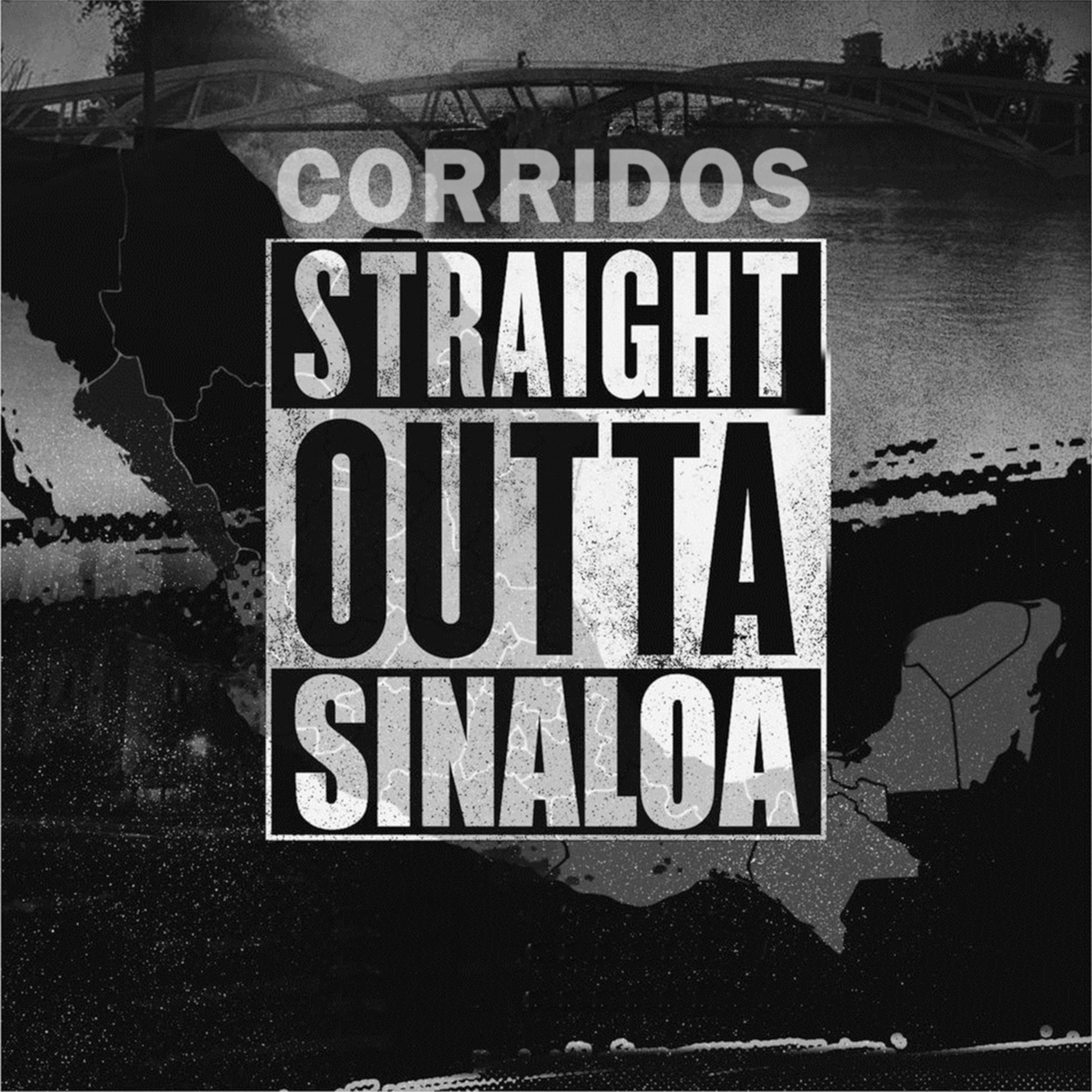 Corridos Straight Outta Sinaloa