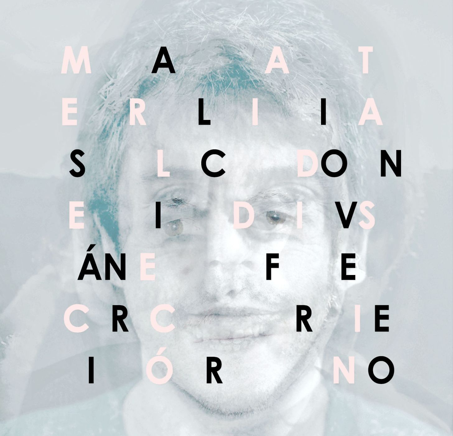 Material de diseccion (feat. Ivan Ferreiro)