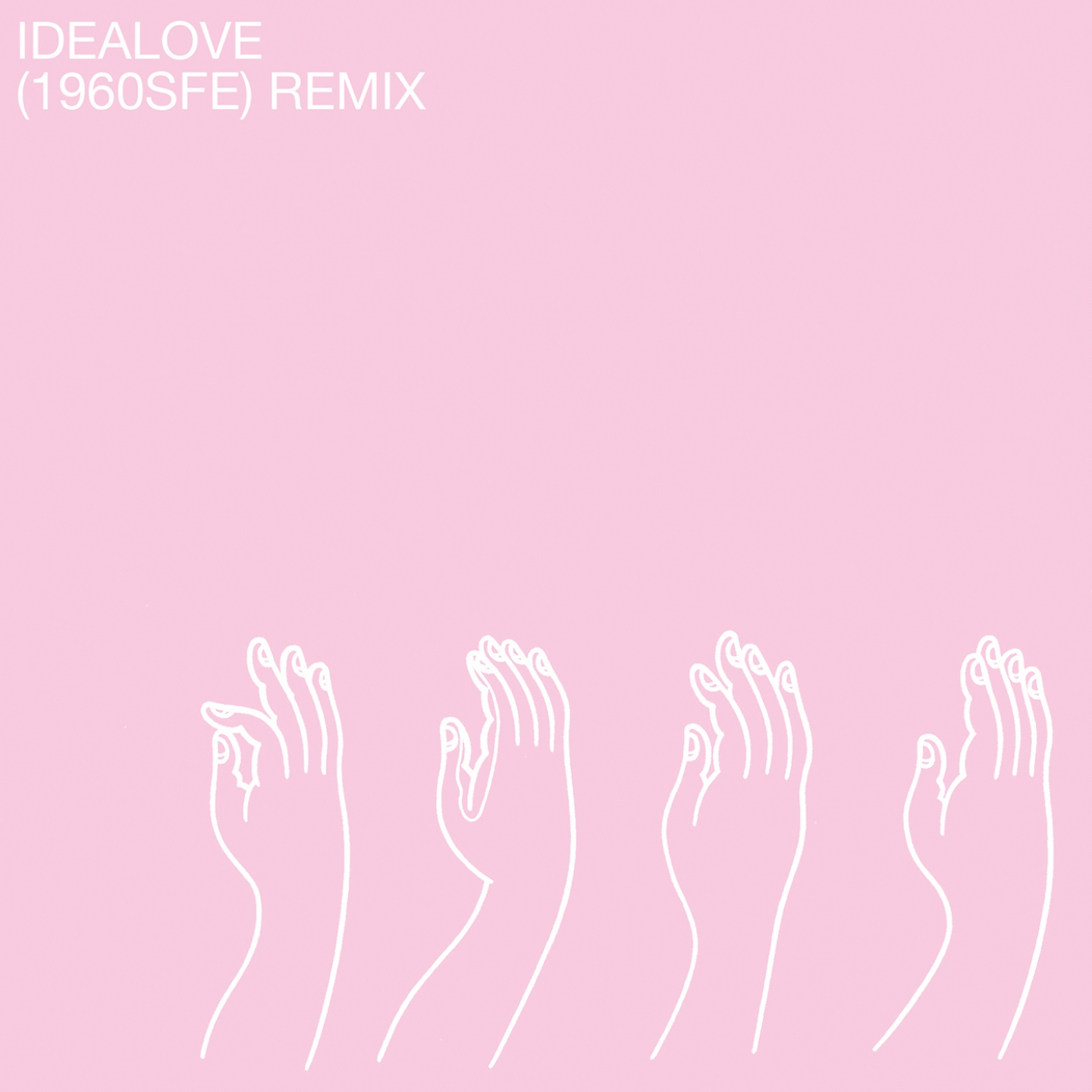 Idealove (1960SFE Remix)