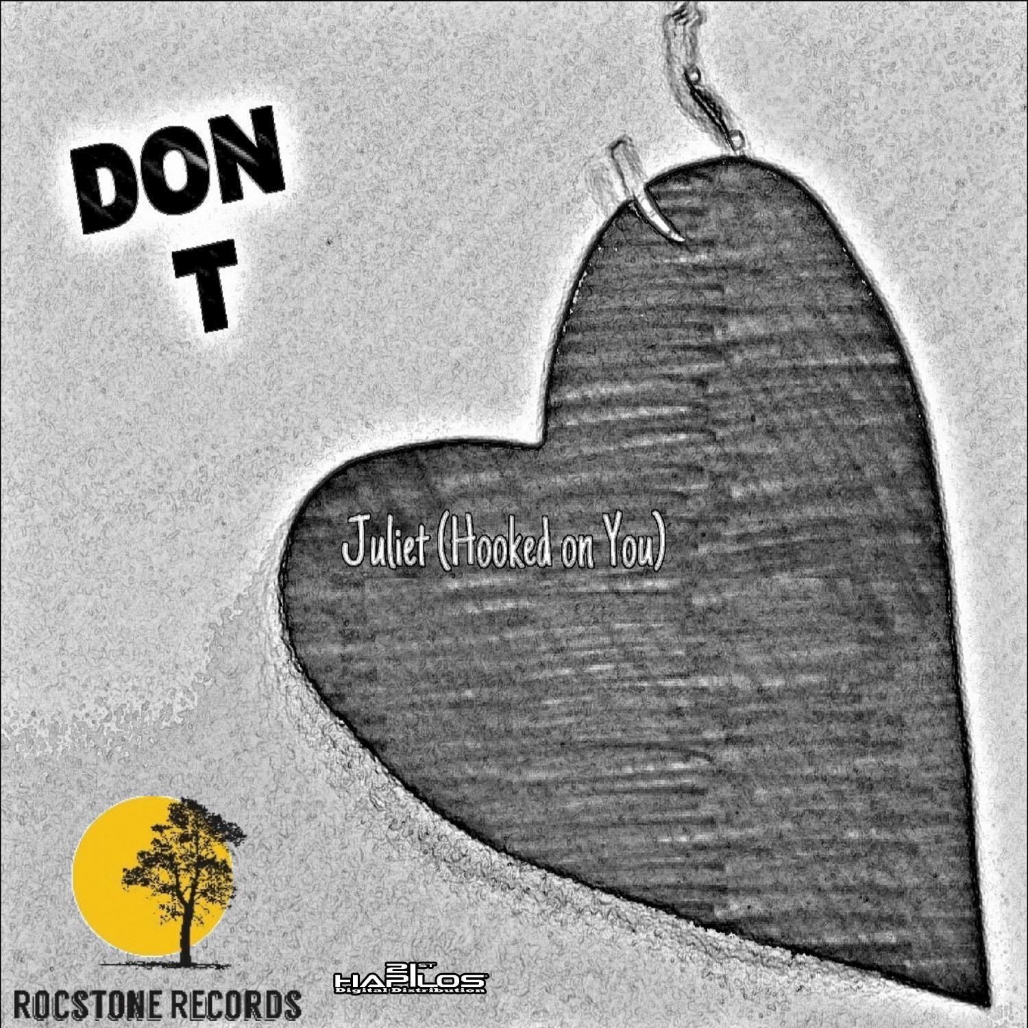 Juliet (Hooked on You)