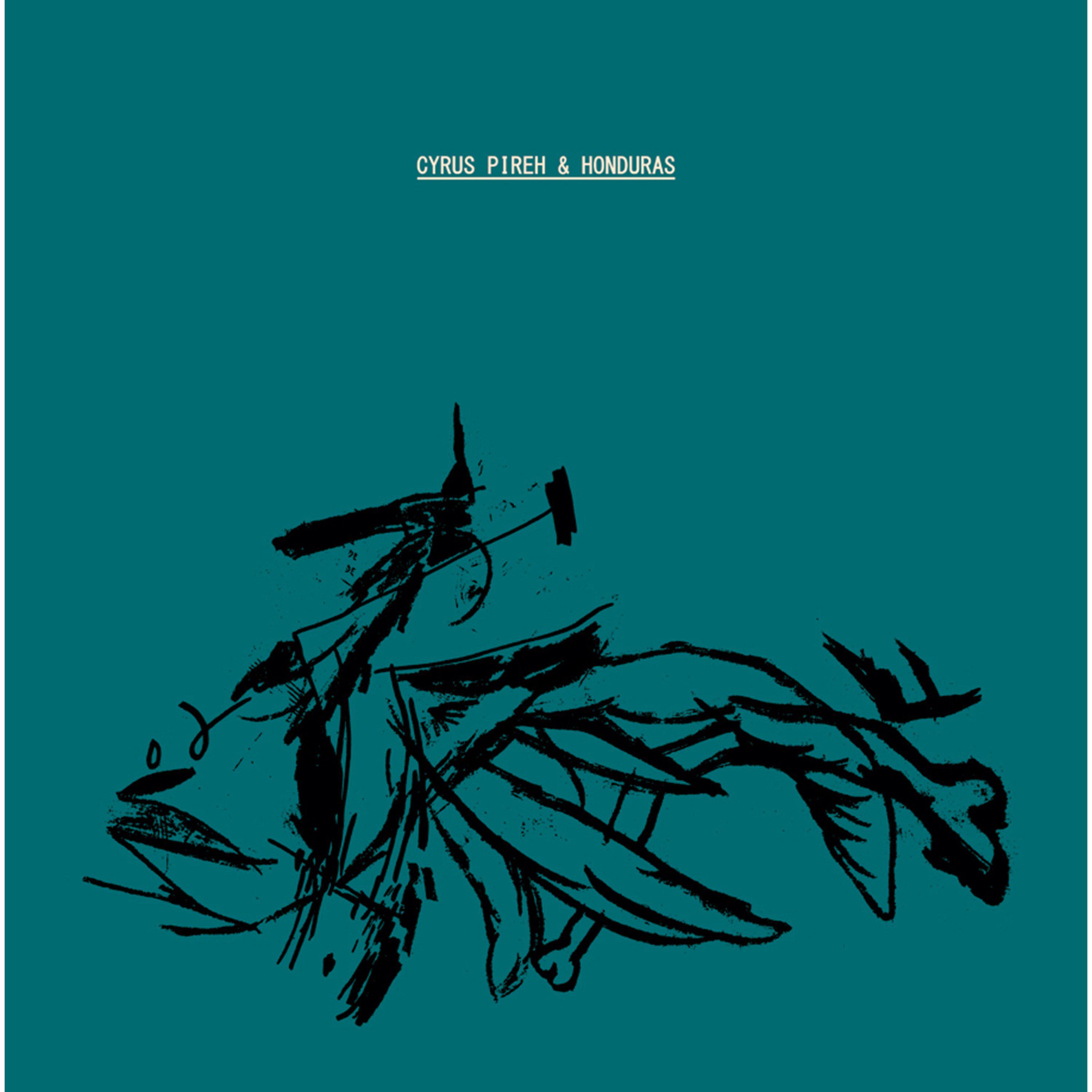 Cyrus Pireh & Honduras