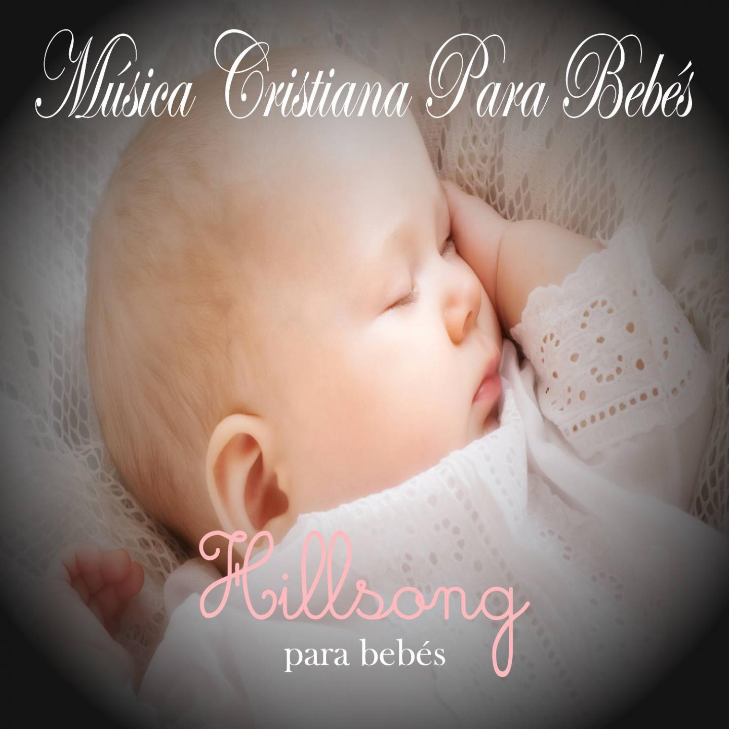 Mu sica Cristiana Para Bebe s: Hillsong, Vol. 1