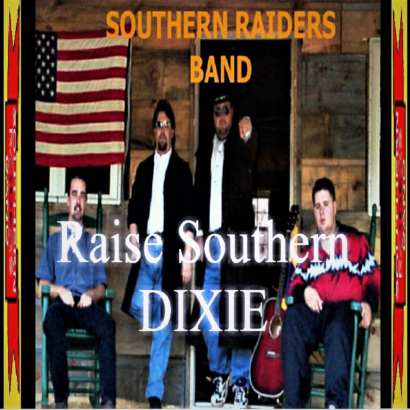 Raise Southern Dixie