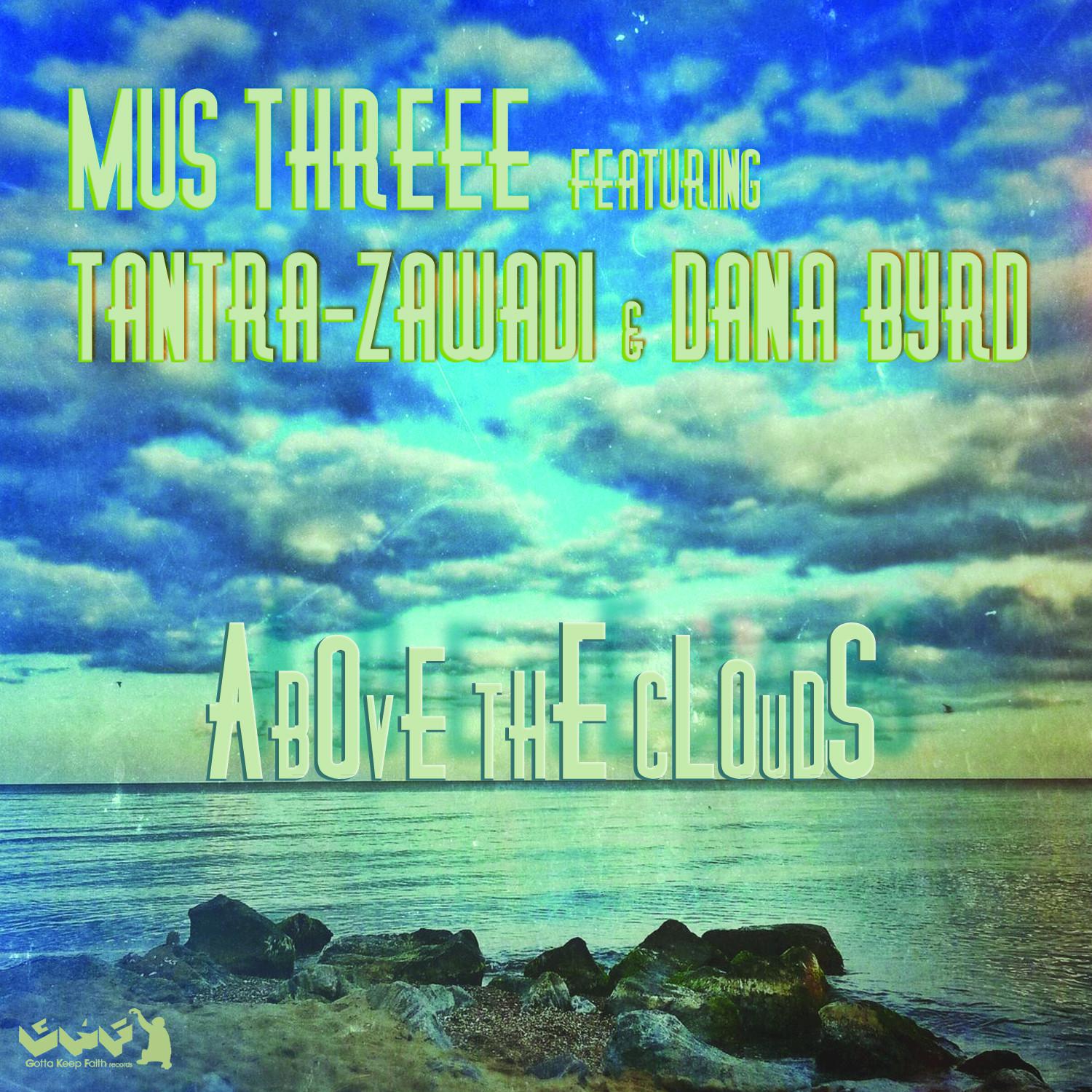 Above the Clouds (feat. Tantra Zawadi & Dana Byrd) (The Funklovers & Marc Riwer Sunset Mix)