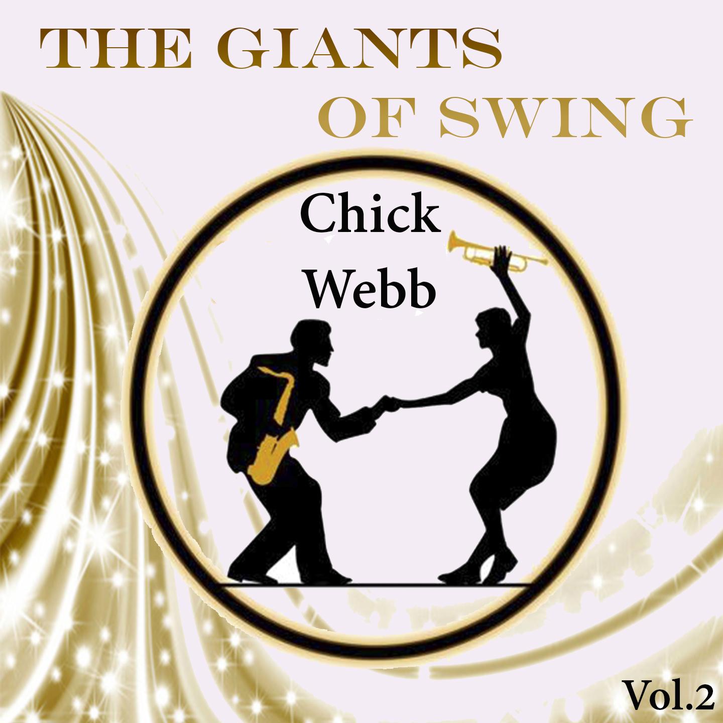 The Giants of Swing, Chick Webb Vol. 2