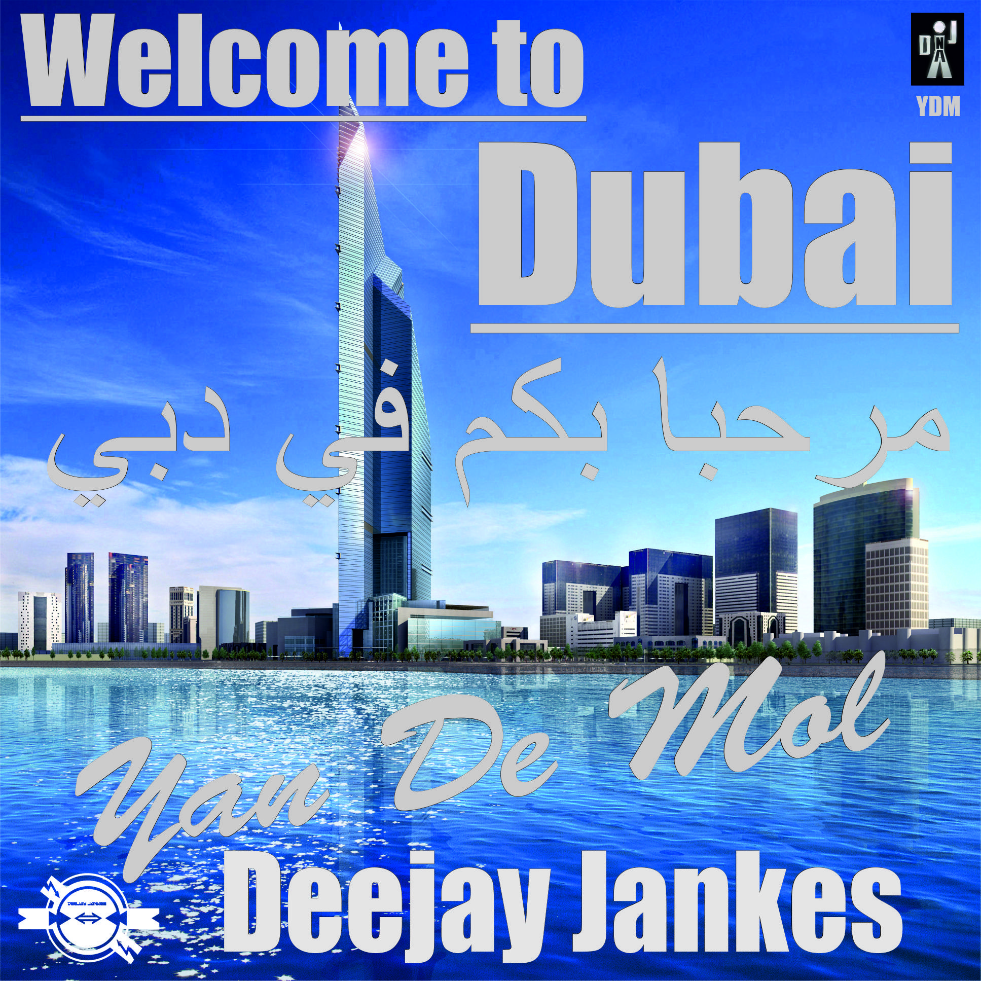 Welcome to Dubai(Original Mix)