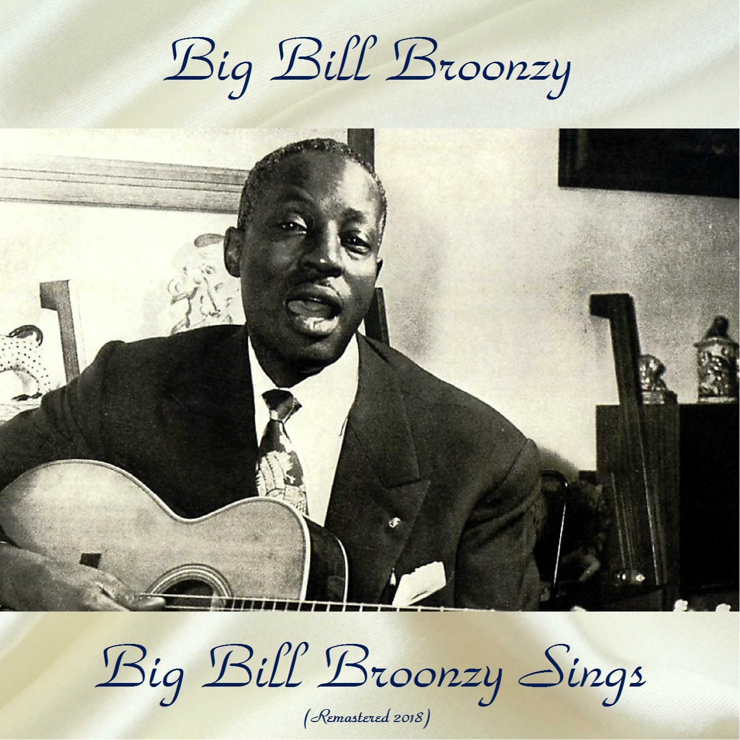Big Bill Broonzy Sings (Remastered 2018)