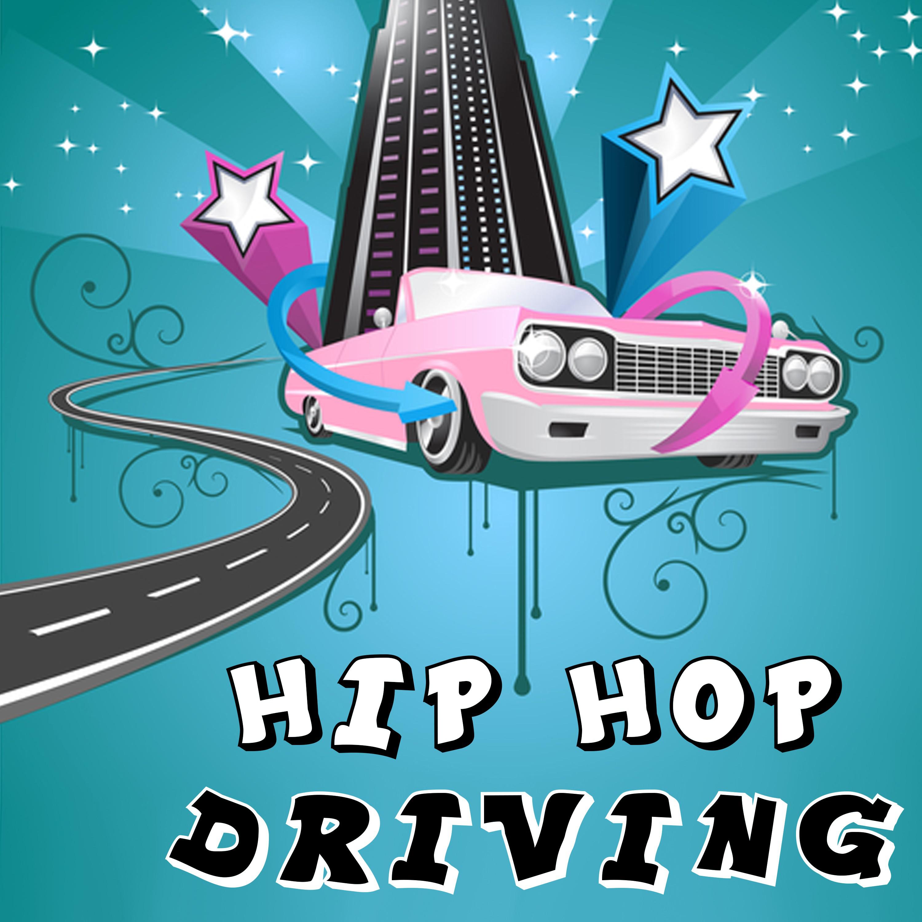 Hip Hop Driving