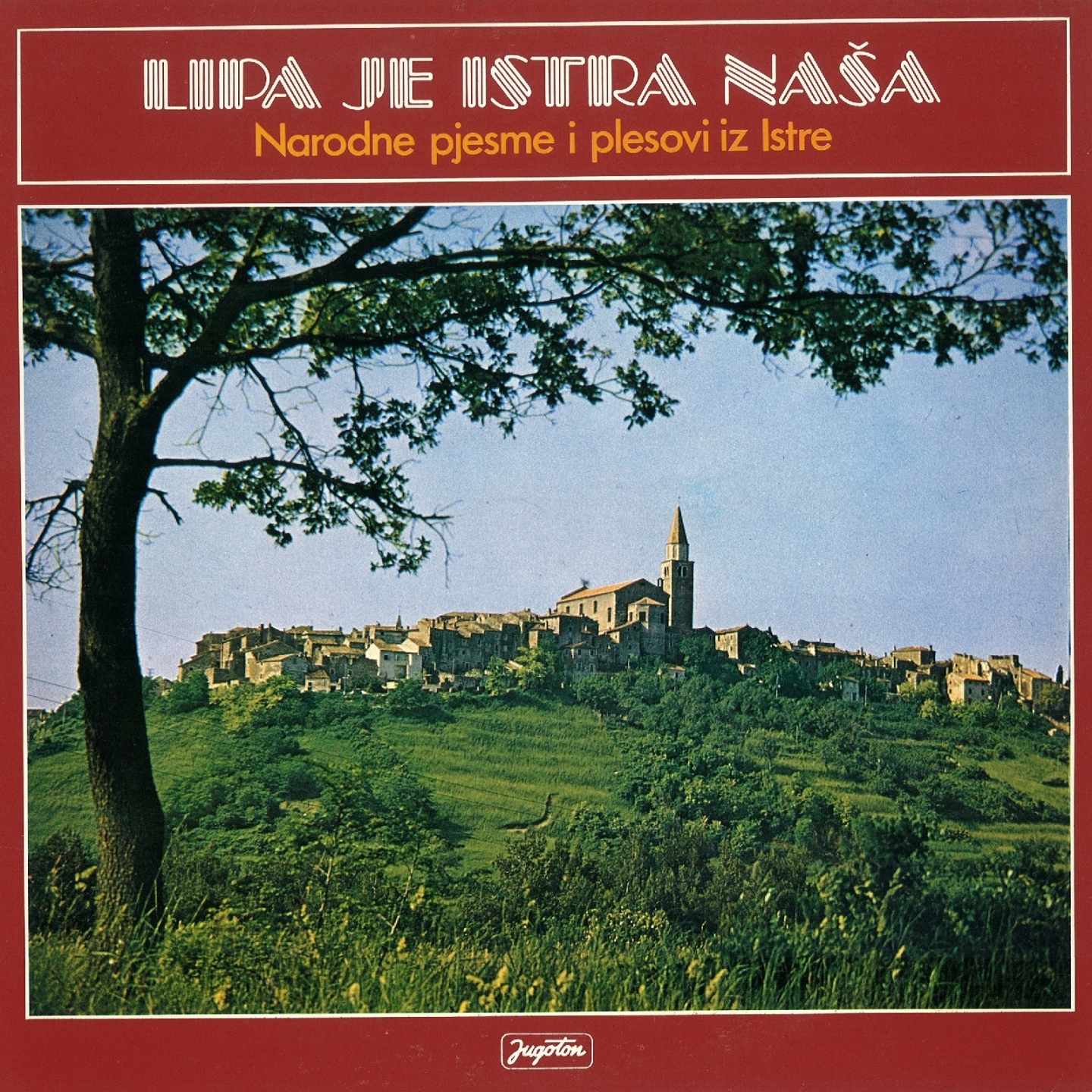 Lipa Je Istra Na a