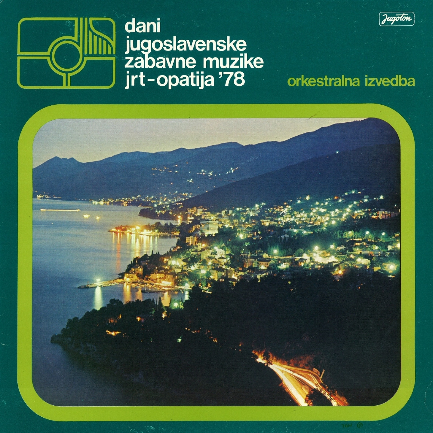 Dani Jugoslavenske Zabavne Muzike Jrt - Opatija '78 - Orkestralna Izvedba