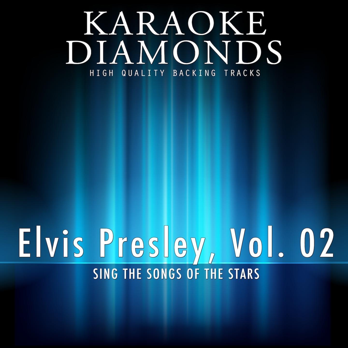 Elvis Presley - The Best Songs, Vol. 2 (Karaoke Version In the Style of Elvis Presley)