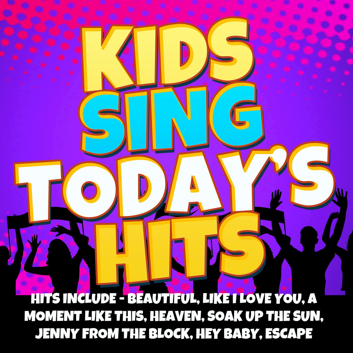 Kid's Sing Today's Hits