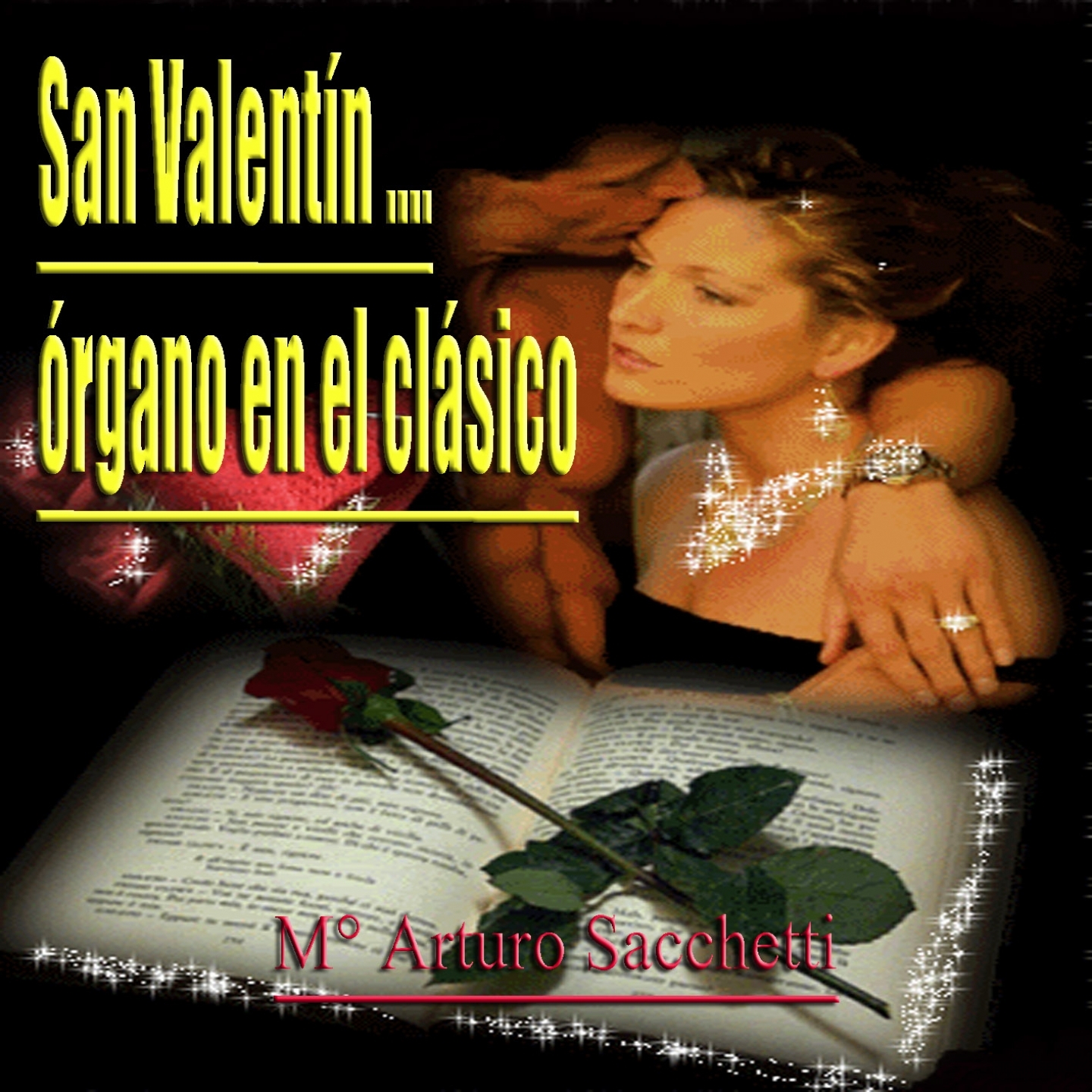 San Valentin... O' rgano en el Cla sico