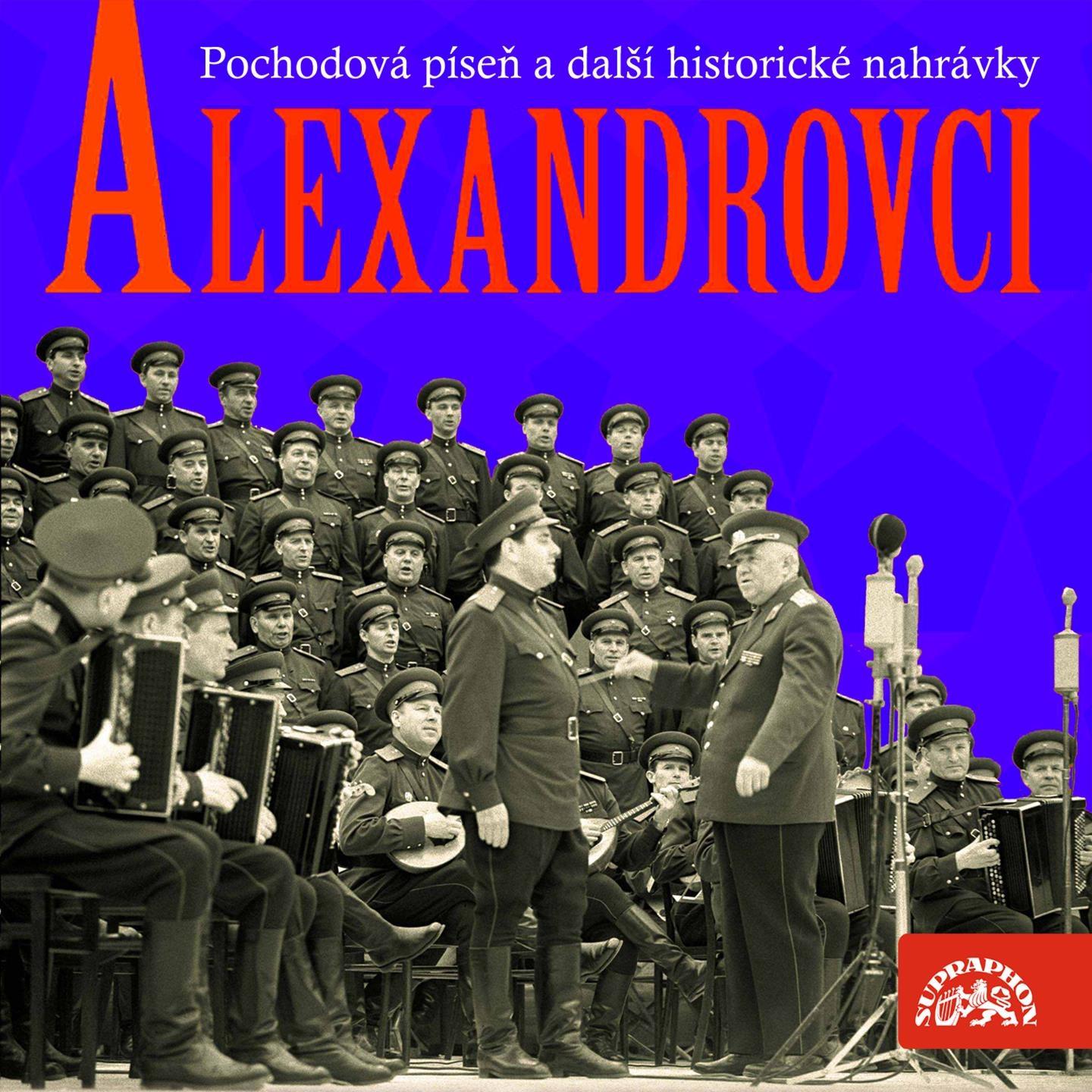 Alexandrovci pochodova pi se a dali historicke nahra vky