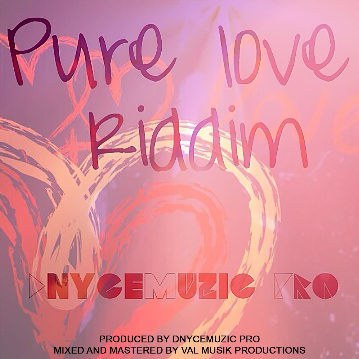Pure Love Riddim