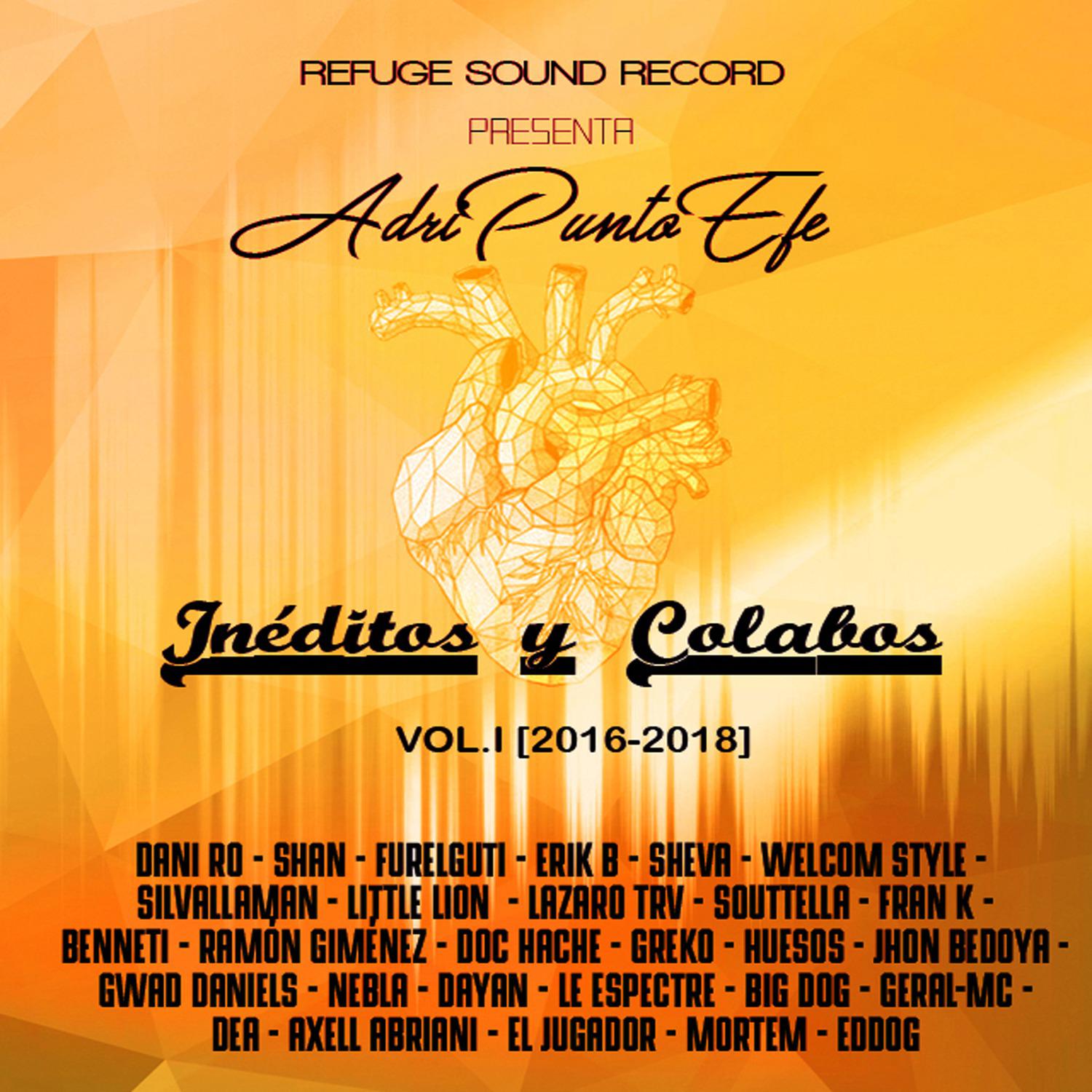 Ine ditos y Colabos, Vol. I 2016  2018