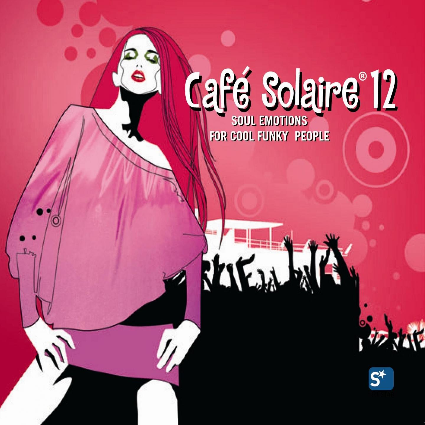 Cafe Solaire 12 Soul Emotions for Cool Funky People