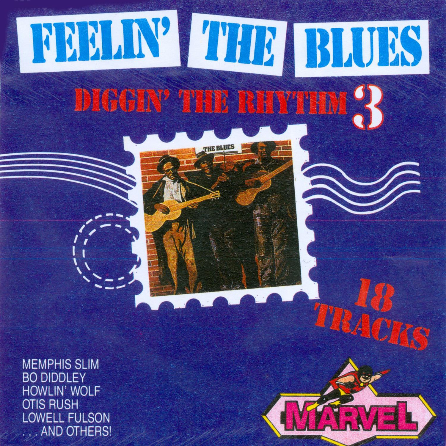 Feelin' the Blues - Diggin' the Rhythm 3