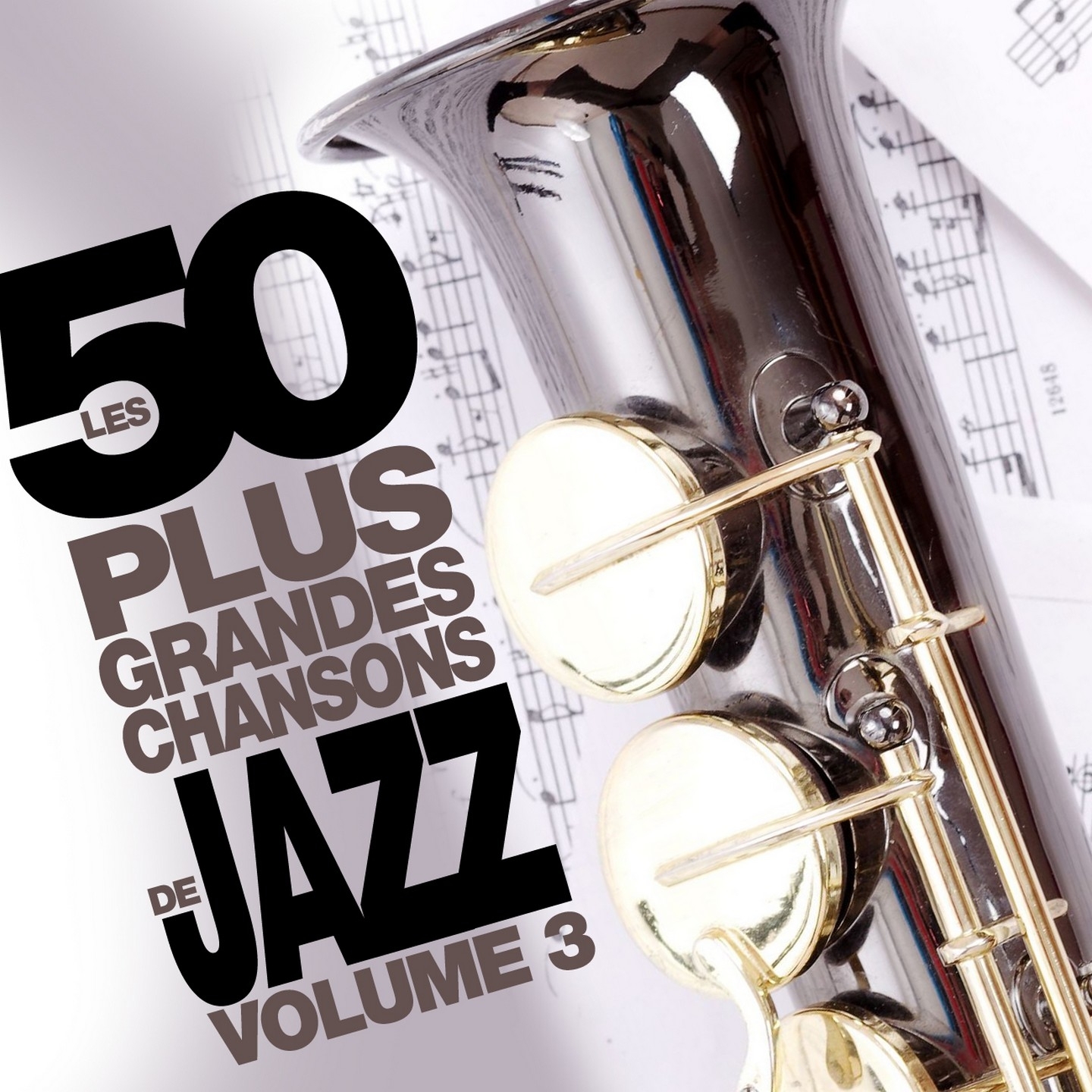 Les 50 plus grandes chansons de jazz (Vol. 3)