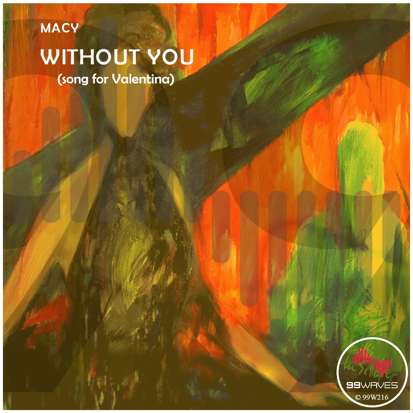 Without You (song for Valentina) (Original Mix)