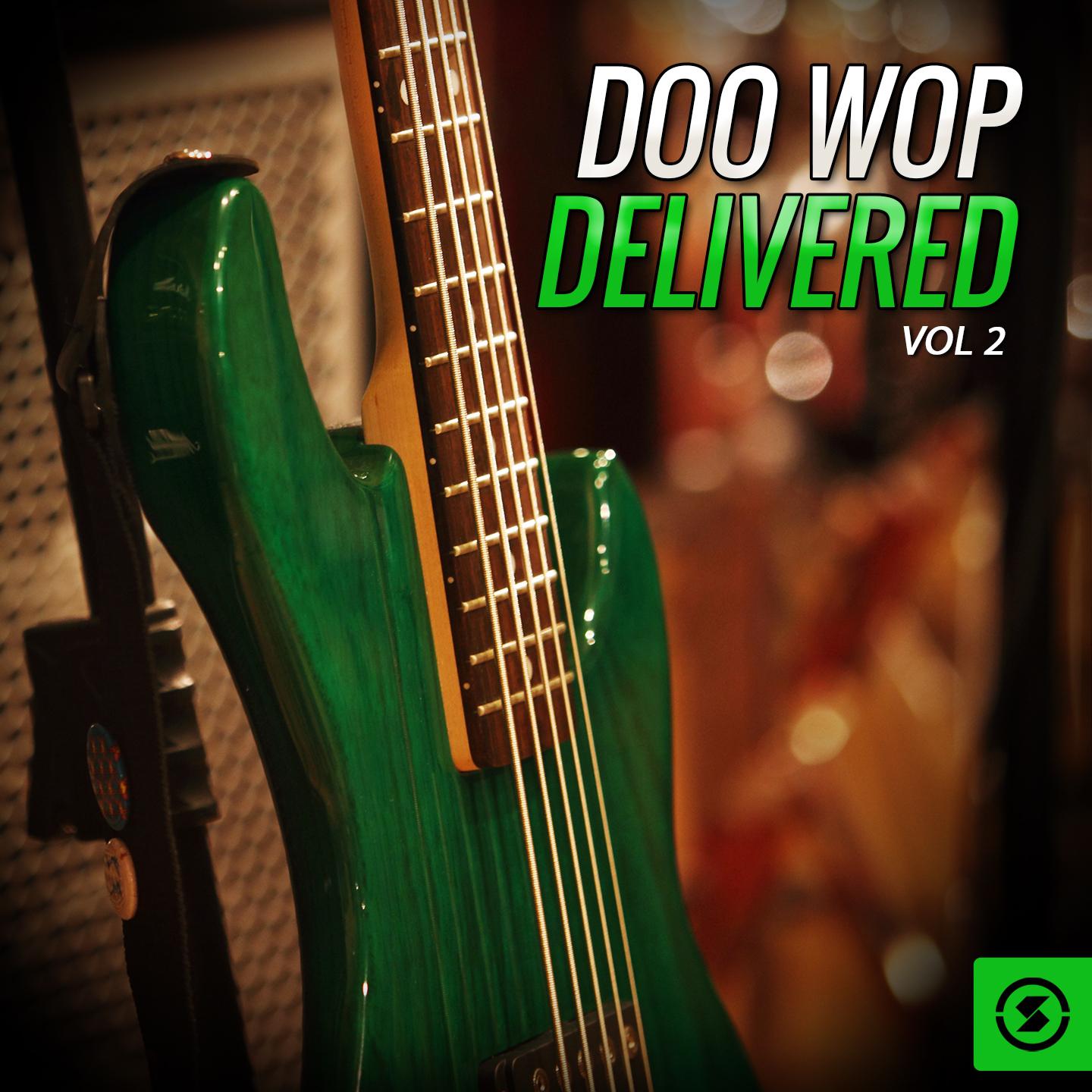 Doo Wop Delivered, Vol. 2