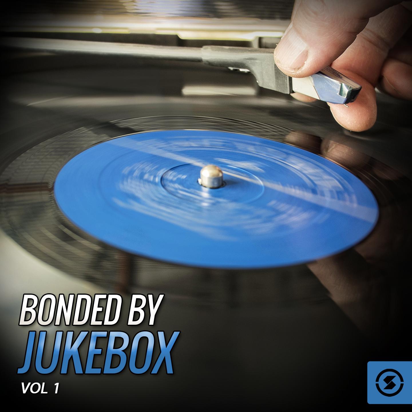 Bonded by JukeBox, Vol. 1