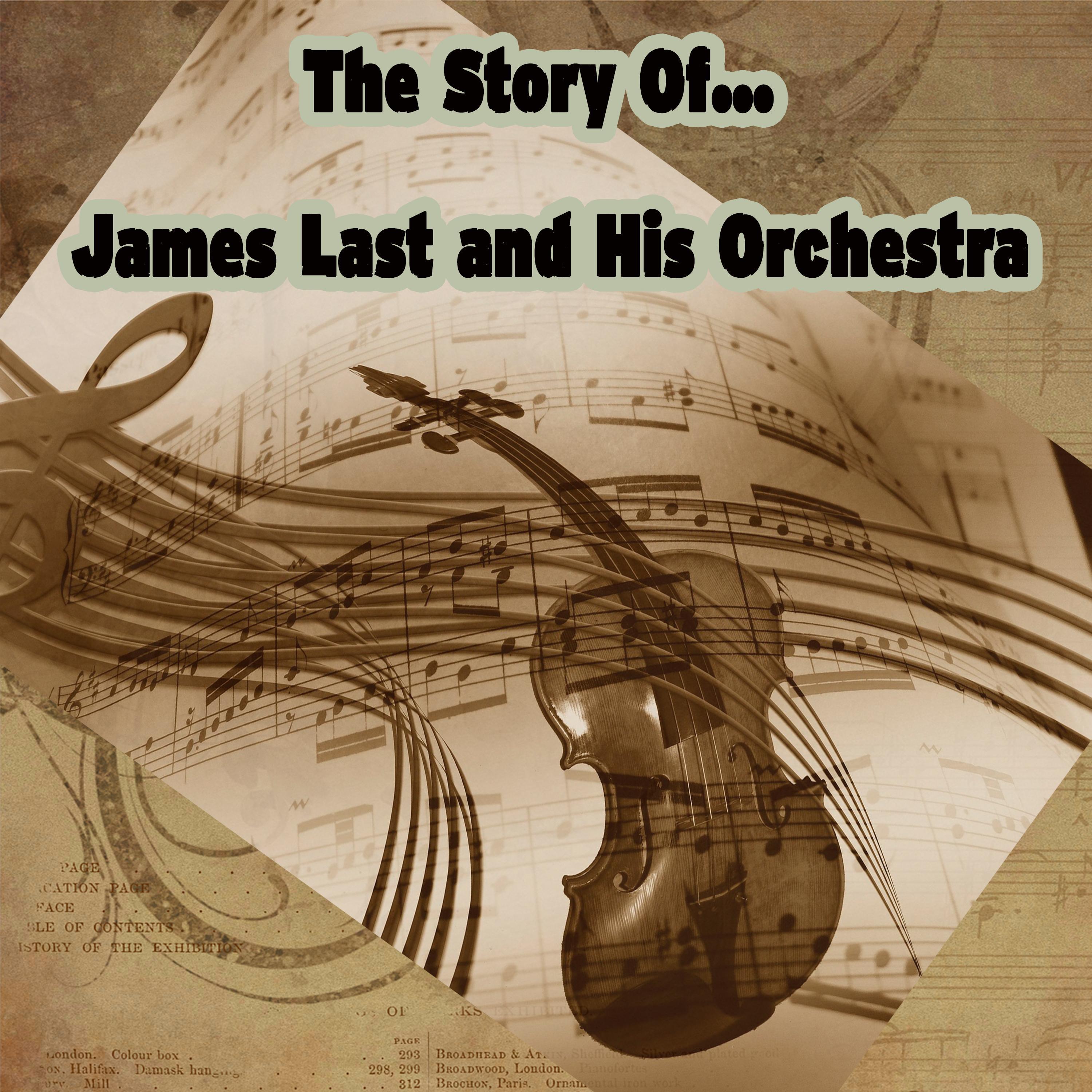 The Story of James Last and His Orchestra