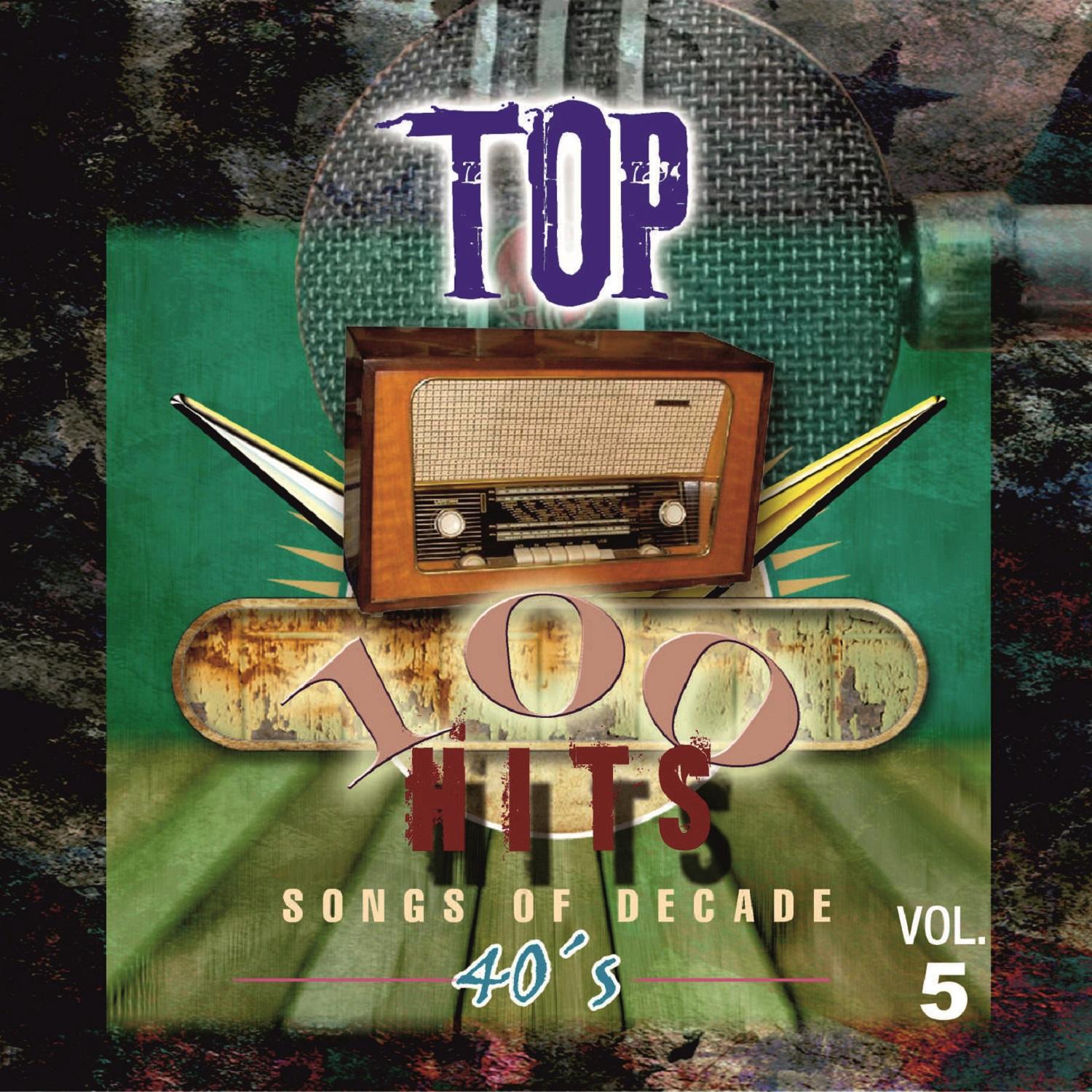 Top 100 Hits - 1940 Vol.5