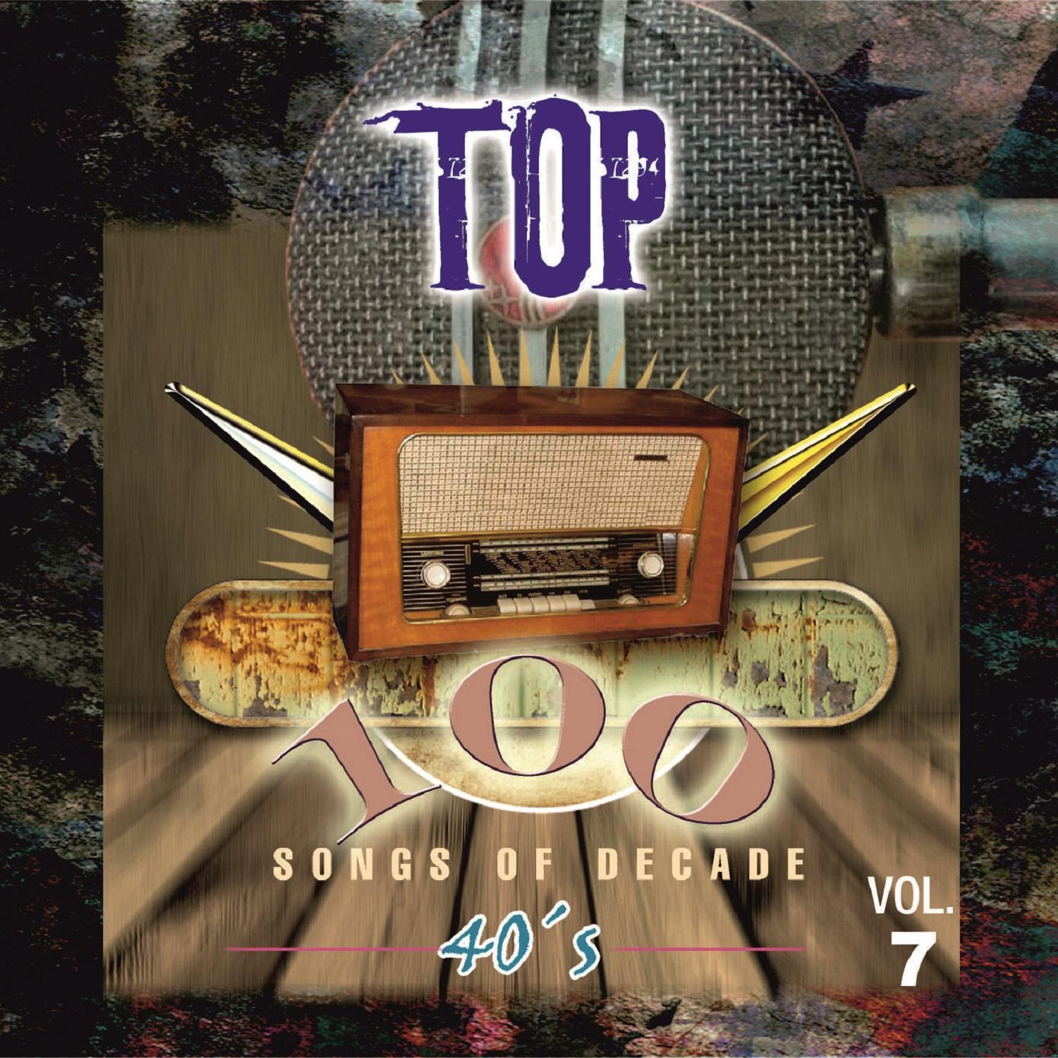 Top 100 Hits - 1940 Vol.7