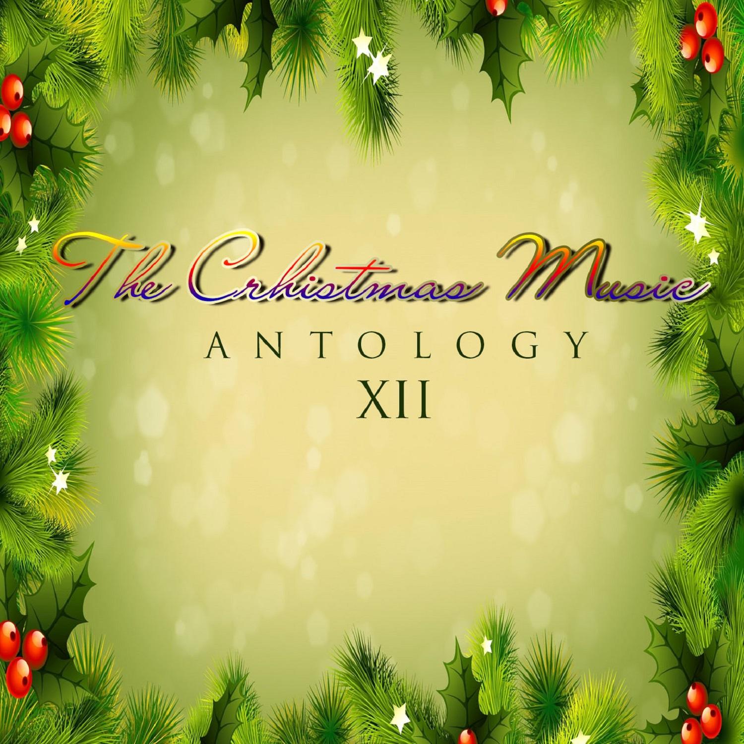 The Christmas Music Anthology, Vol. 12