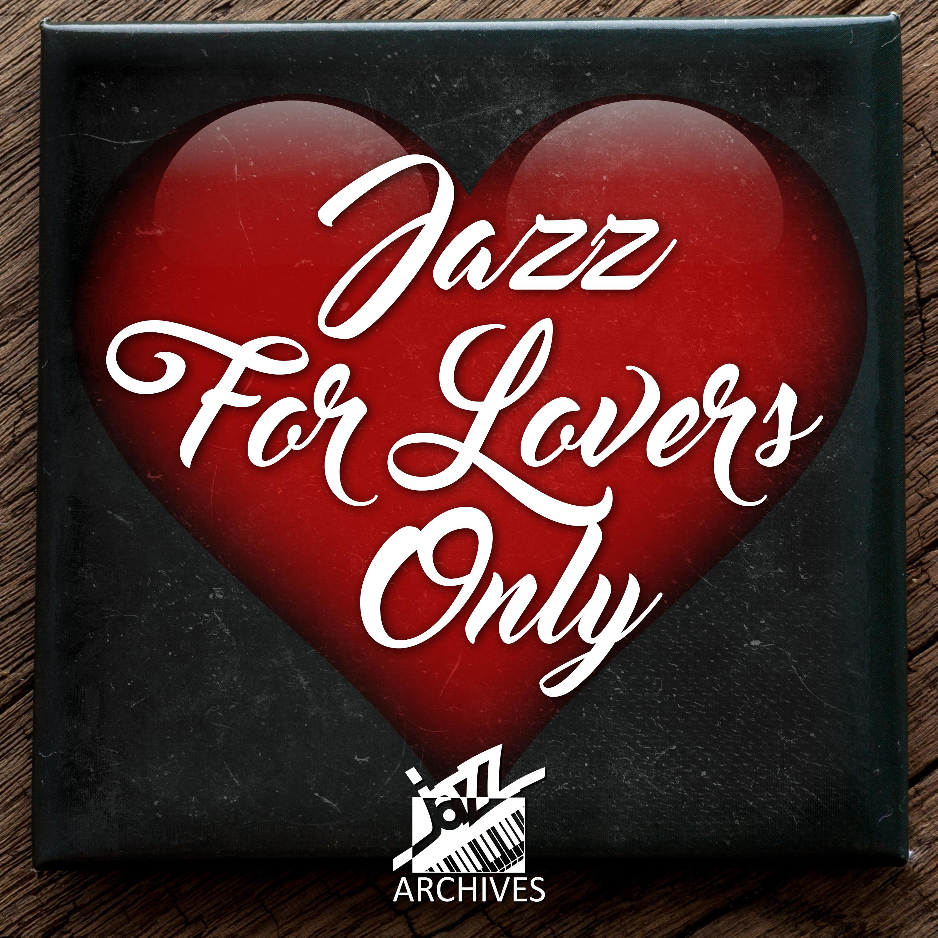 Jazz for Lovers Only