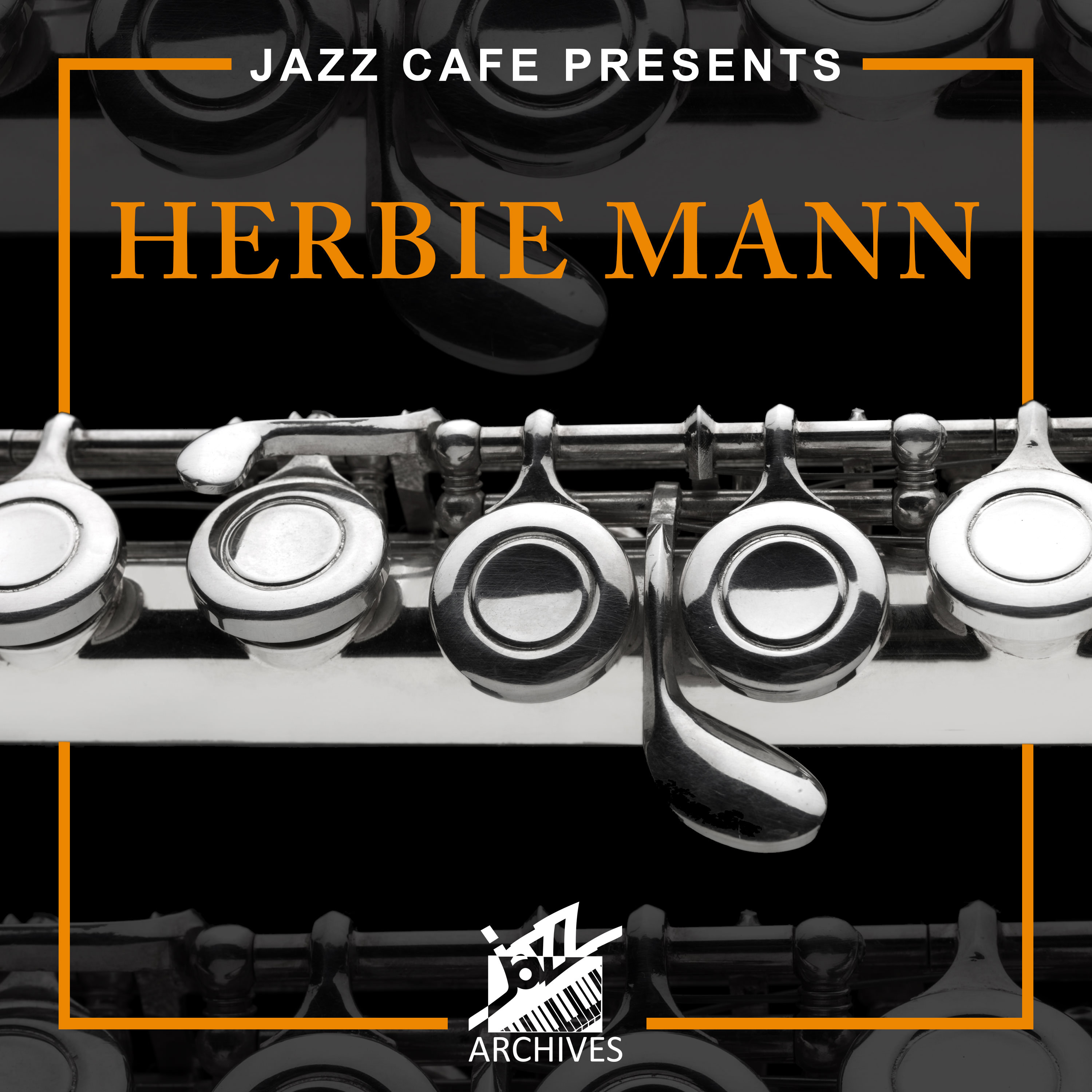 Jazz Cafe Presents: Herbie Mann