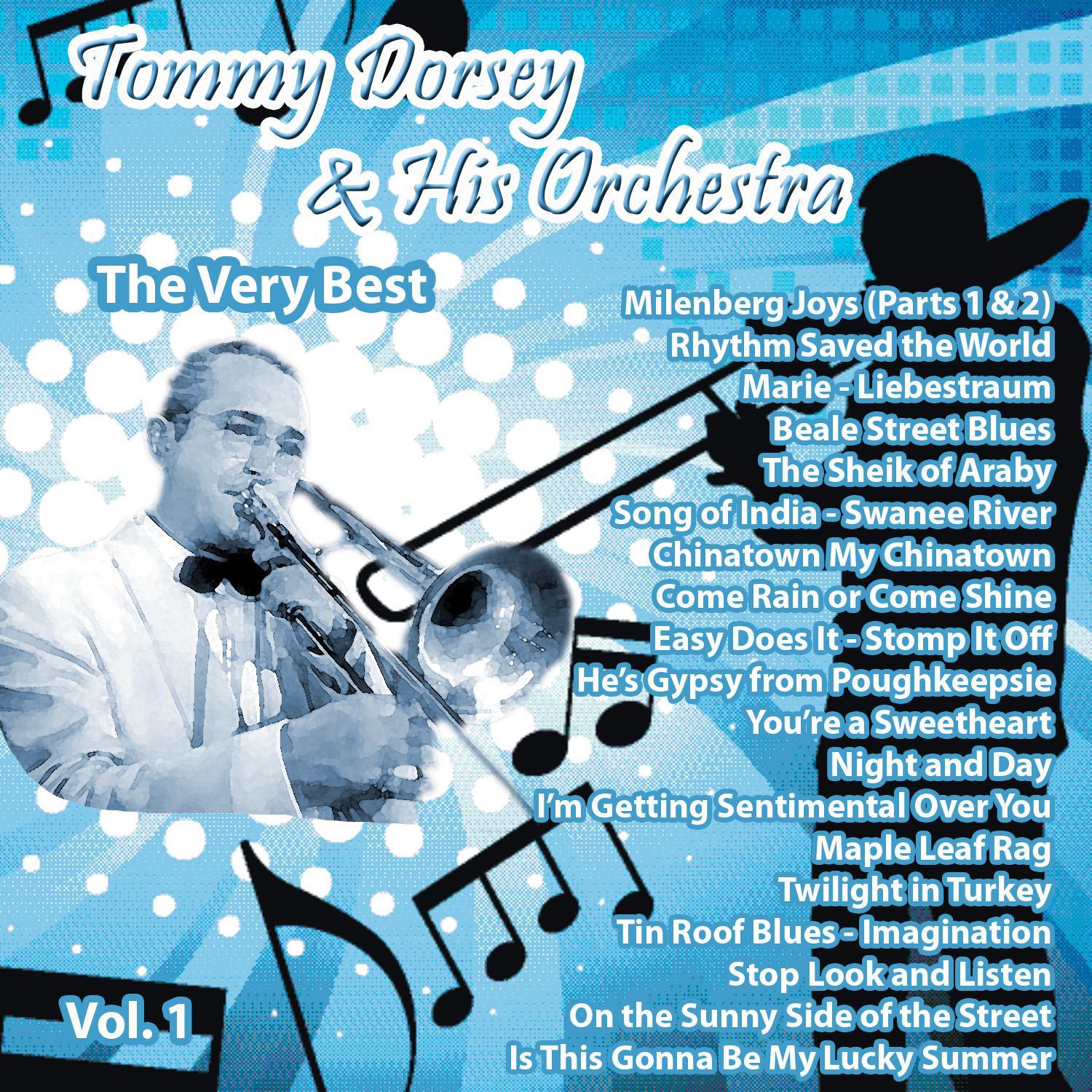 The Very Best: Tommy Dorsey & His Orchestra Vol. 1
