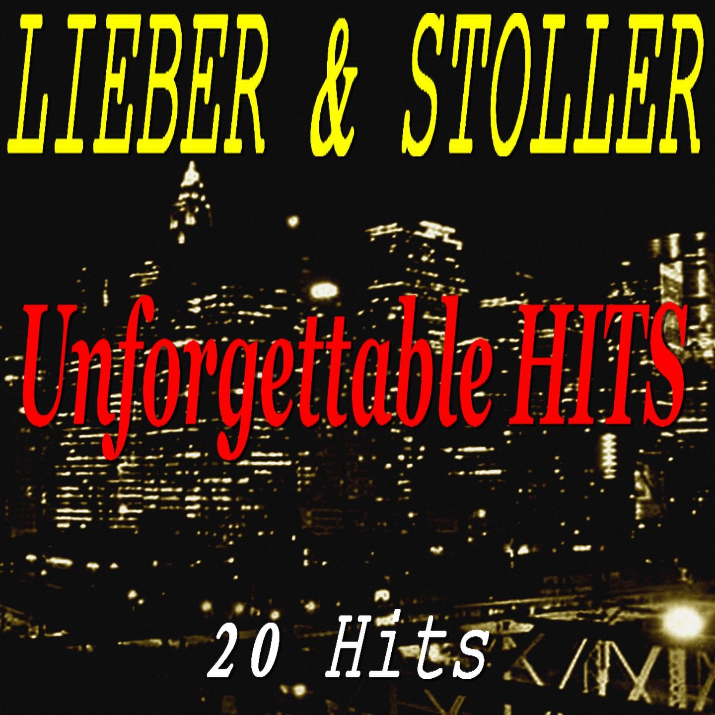 Lieber & Stoller (Unforgettable Hits - 20 Hits)