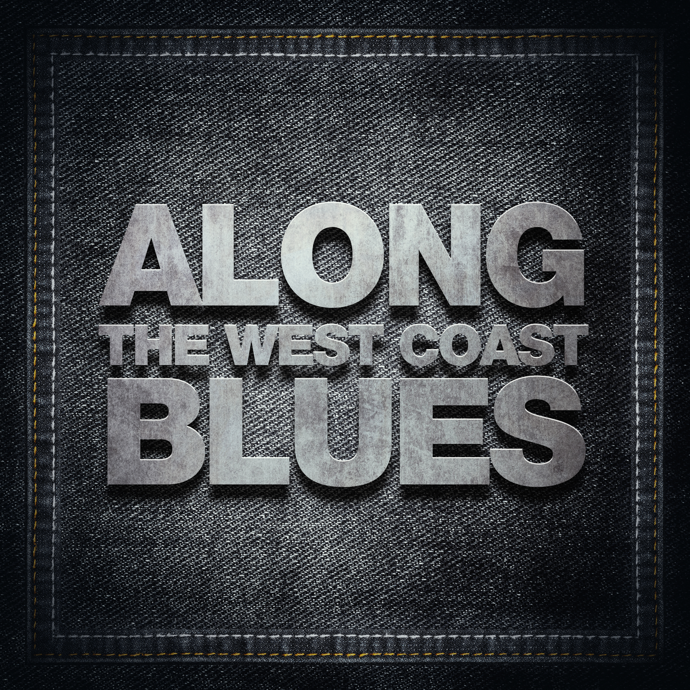 Along The West Coast Blues