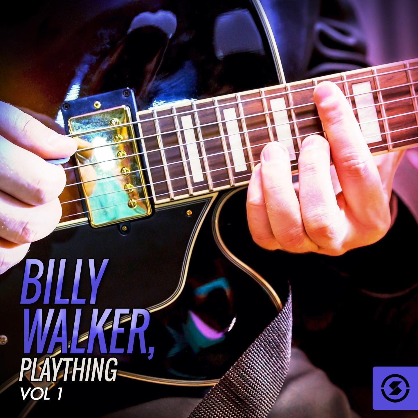 Billy Walker, Plaything, Vol. 1