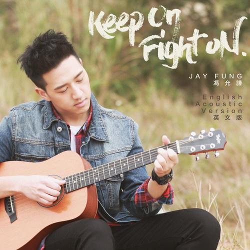 Keep On Fight On (English Acoustic Version)