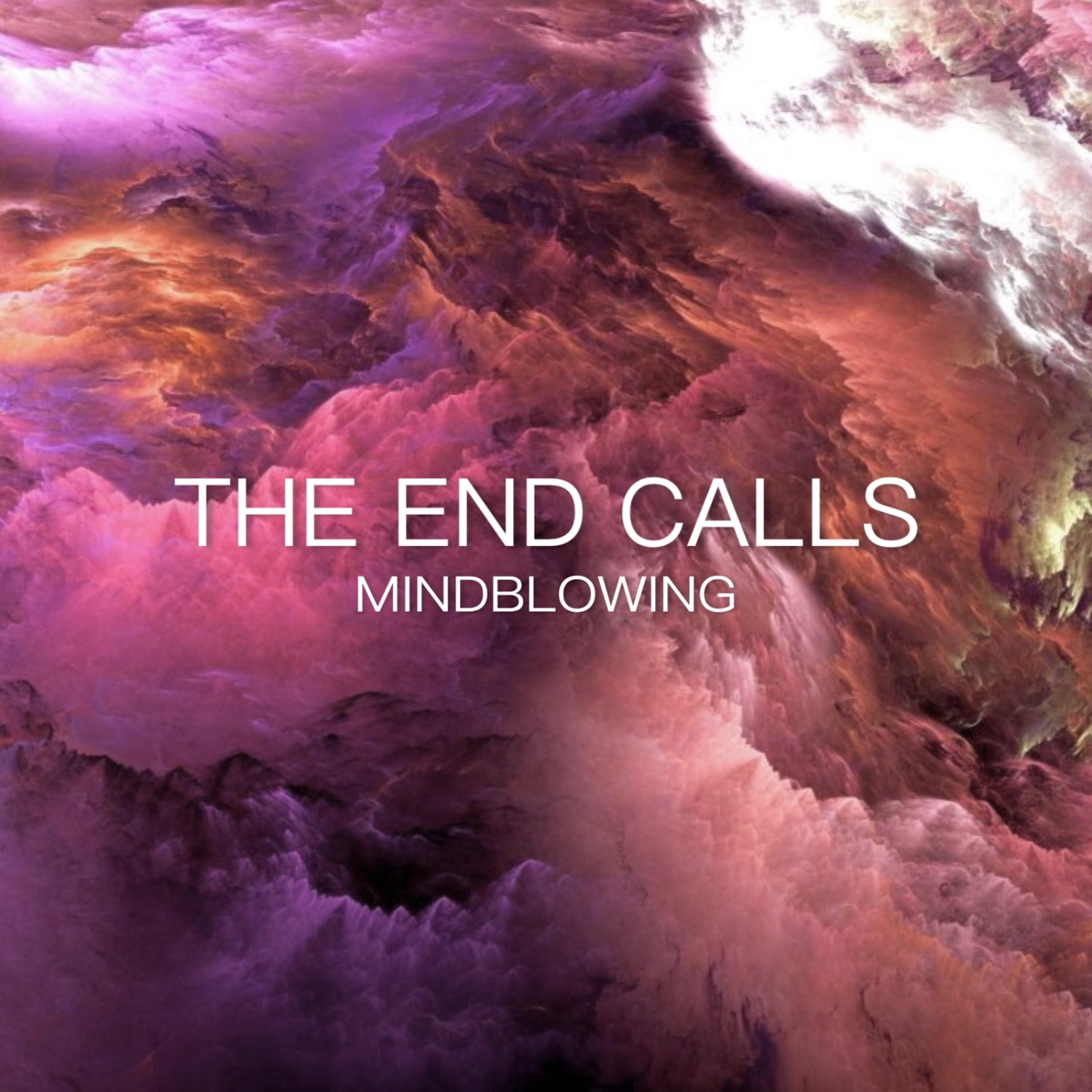 The End Calls