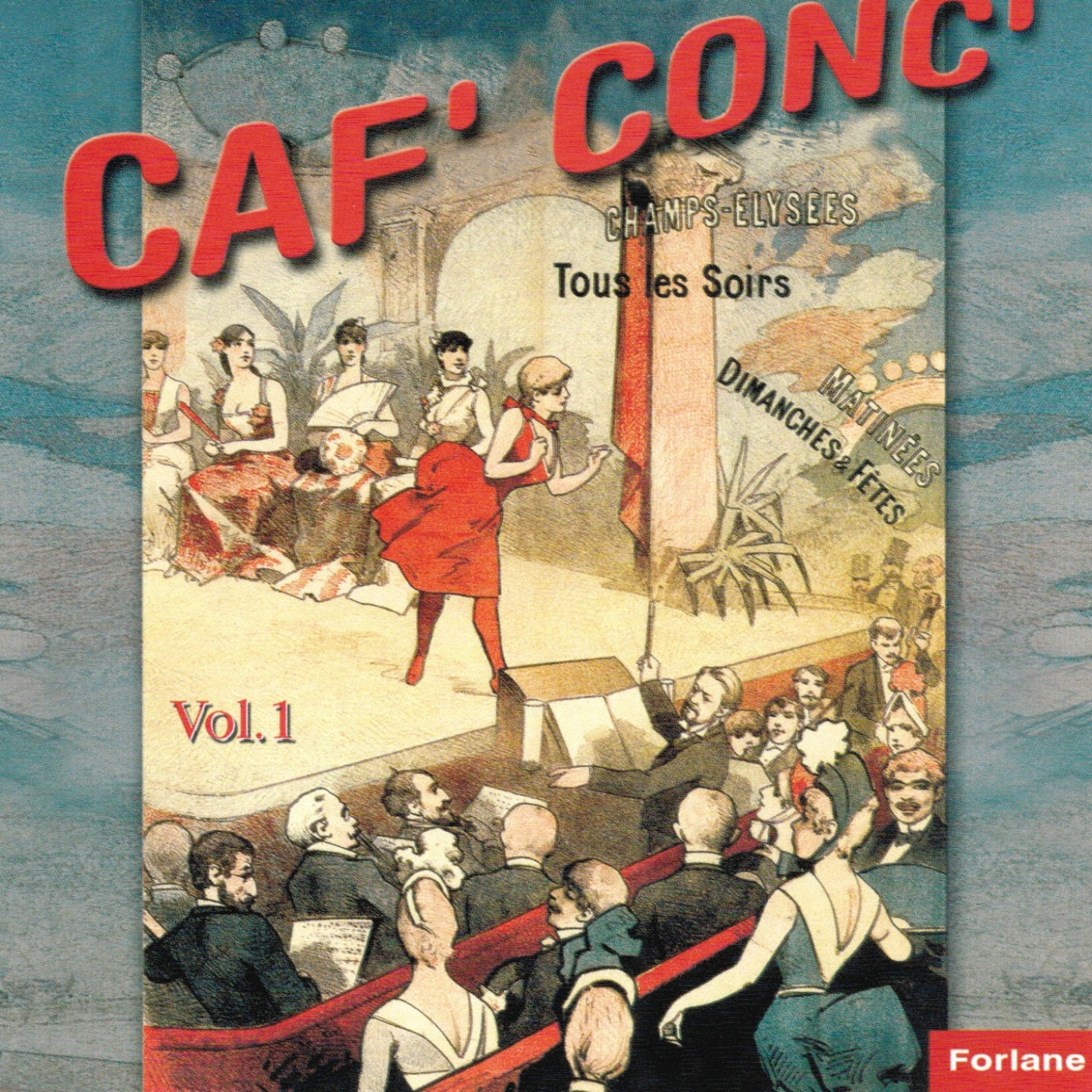 Caf' con, vol. 1 18641914 Chansons cafe concerts dans les estaminets