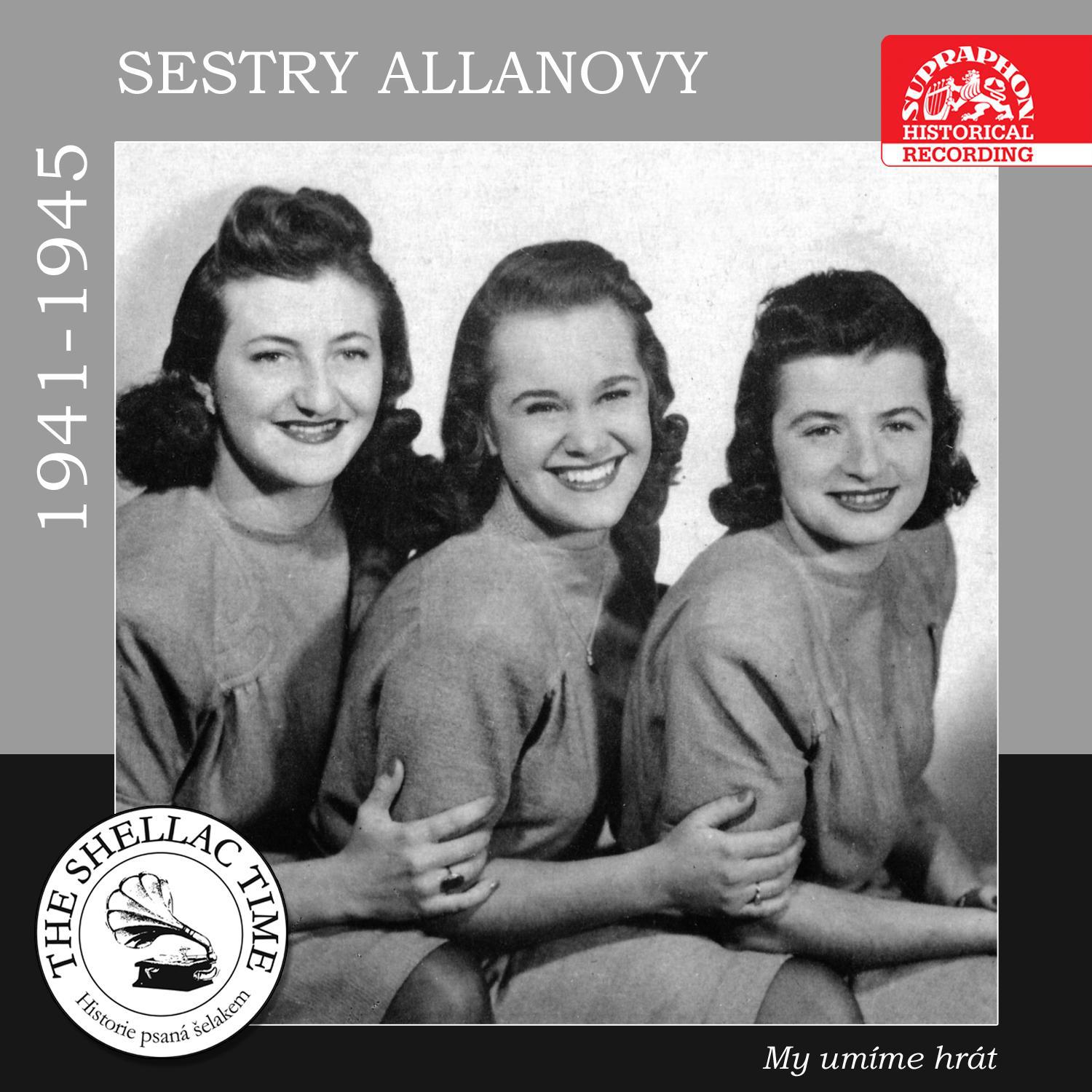 Historie psana elakem  Sestry Allanovy  My umi me hra t 19411945