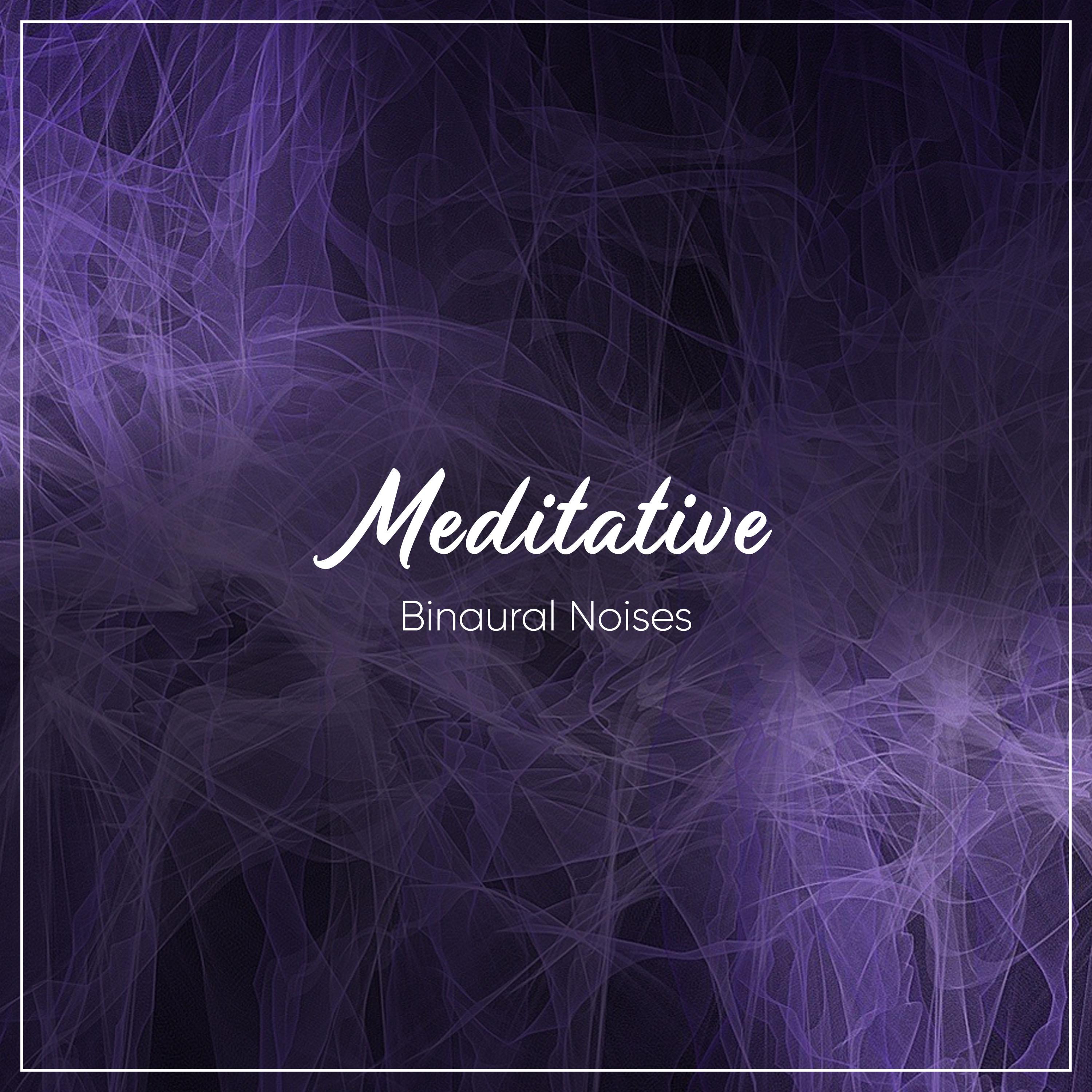 #13 Meditative Binaural Noises