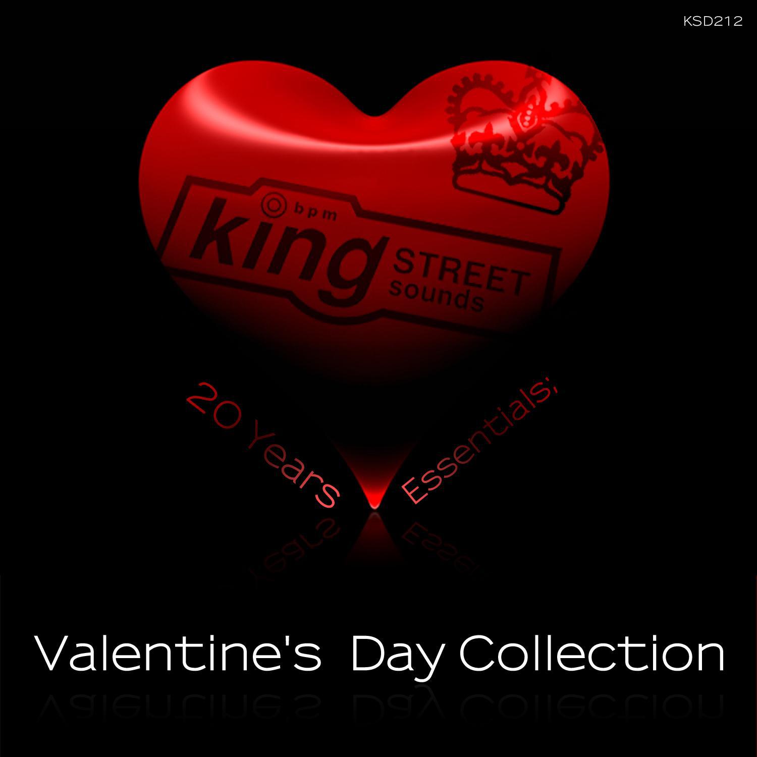 Valentine's Day Collection (King Street Sounds 20 Years Essentials)