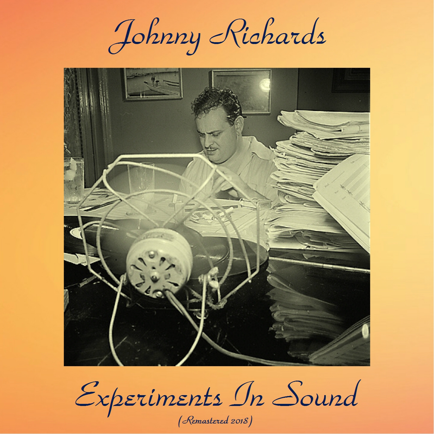 Experiments in Sound (Remastered 2018)