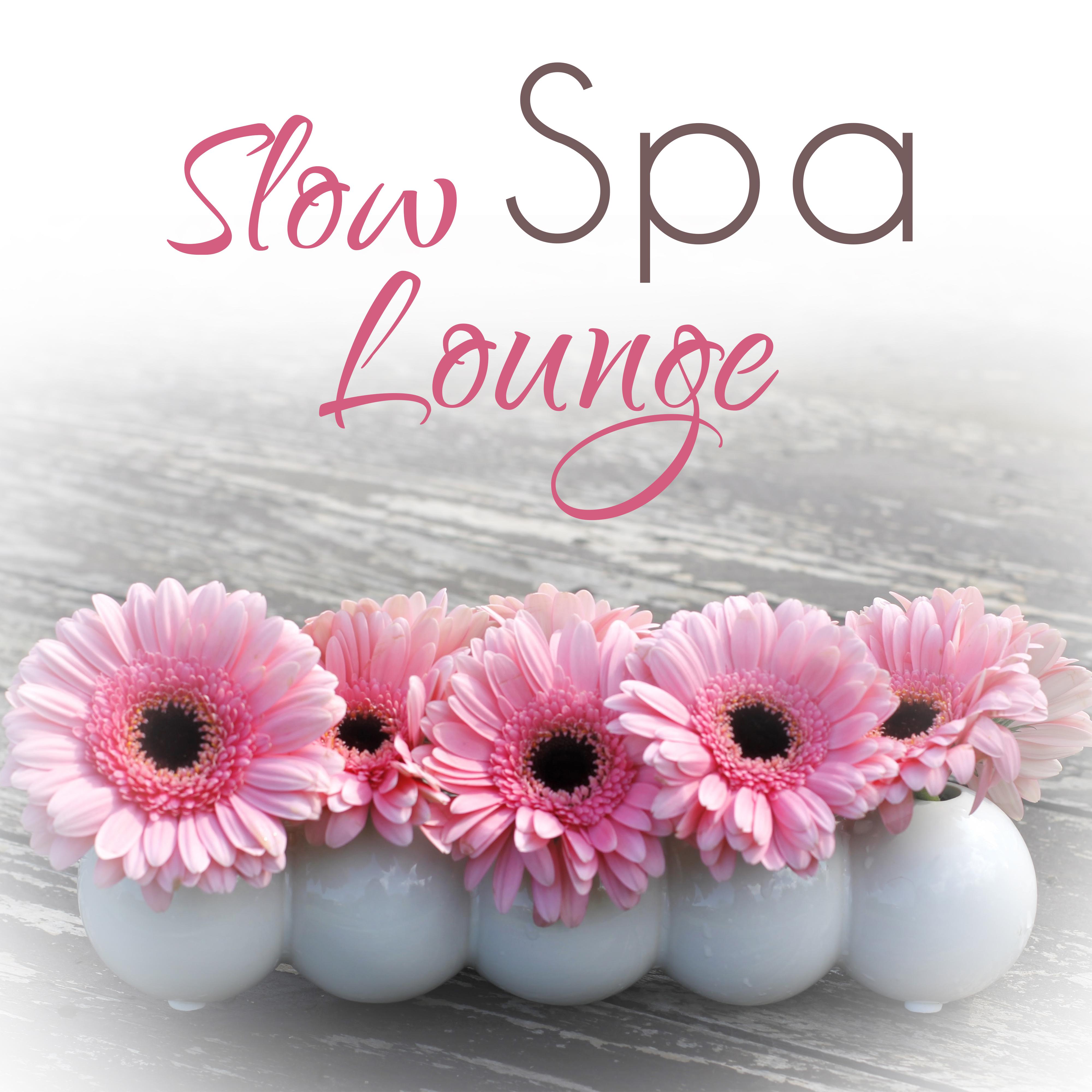 Slow Spa Lounge