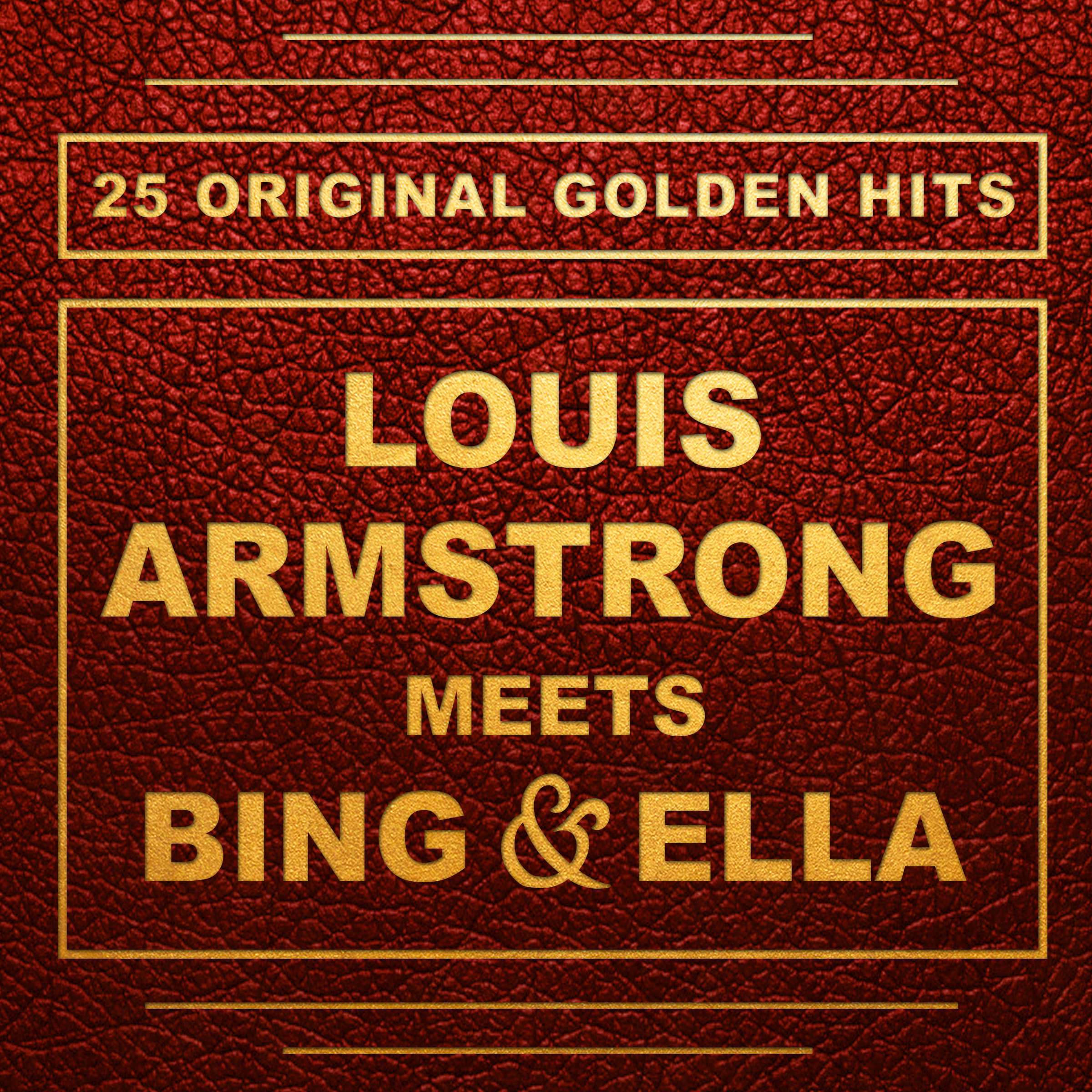 Louis Armstrong Meets Bing and Ella