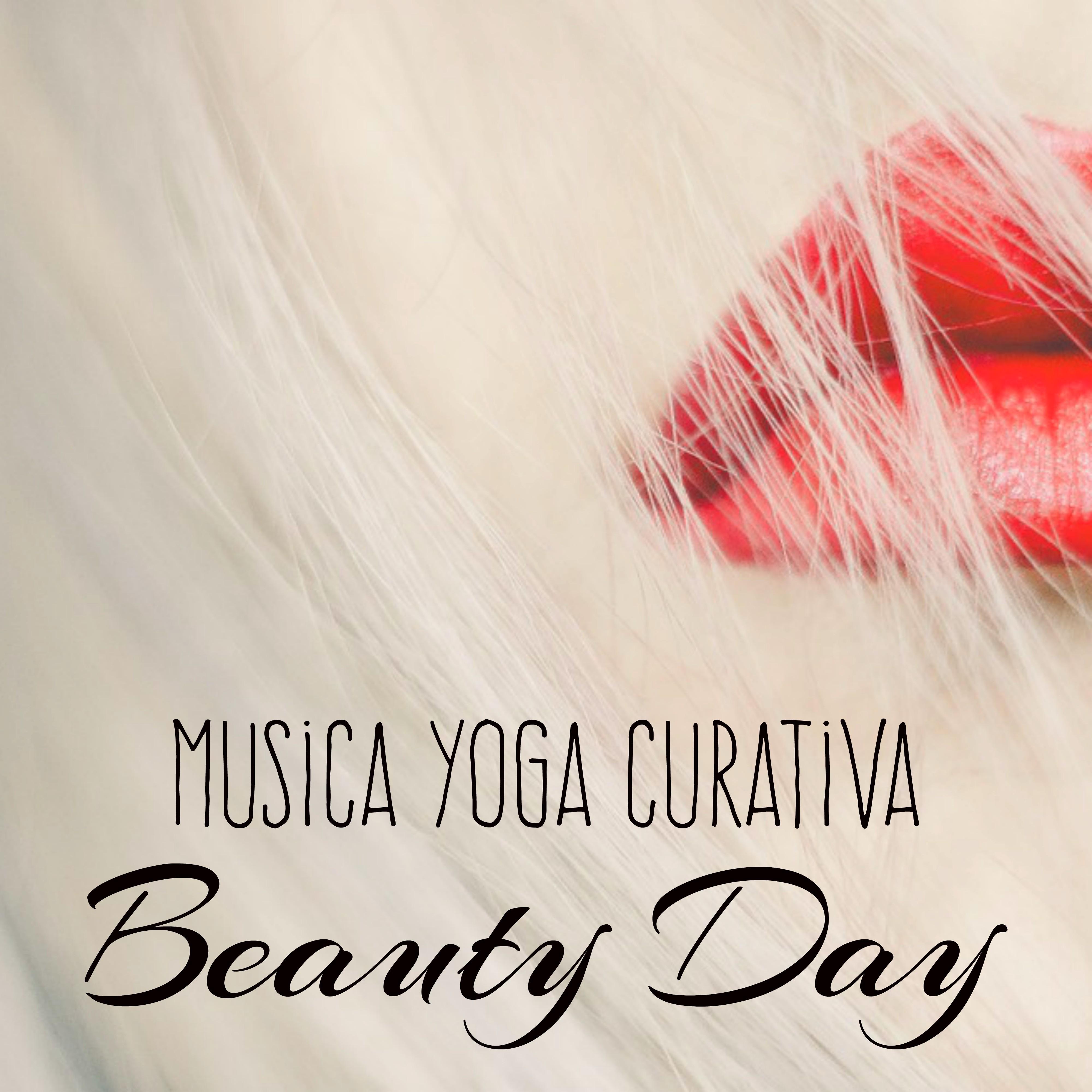 Beauty Day - Musica Yoga Curativa per Studiare Massoterapia Esercizi Rilassamento con Suoni New Age della Natura Strumentali