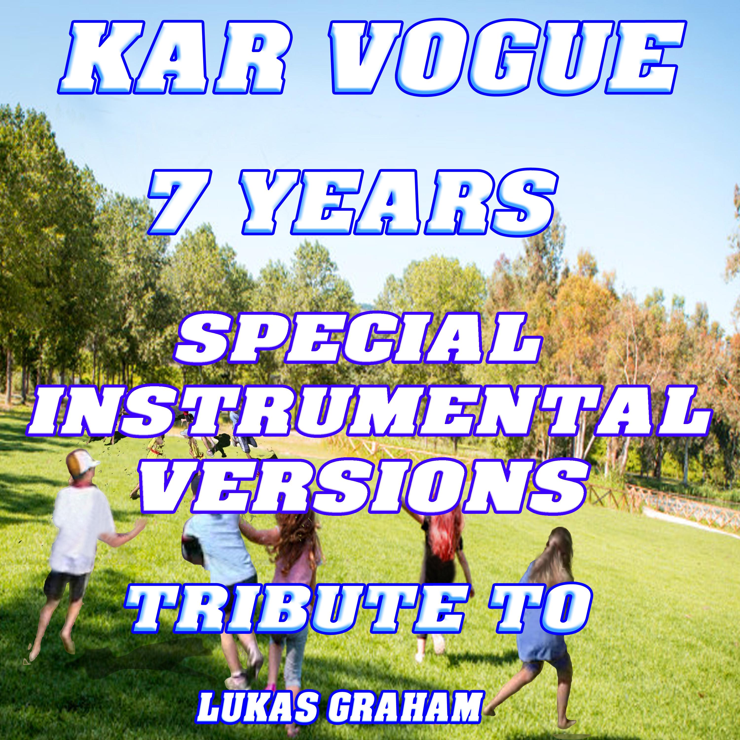 7 Years (Special Instrumental Mix) [Tribute To Lukas Graham]