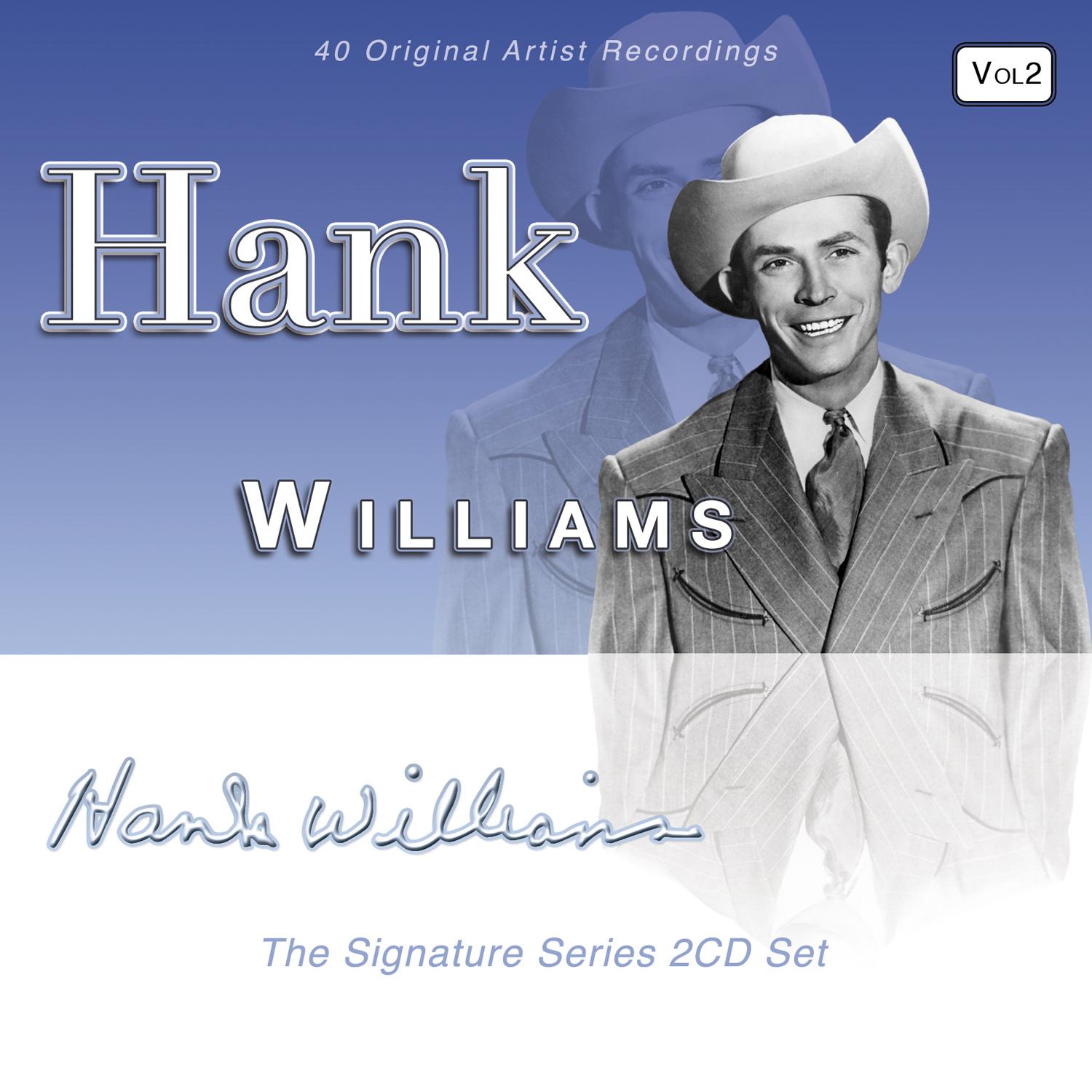 Hank Williams Signature Series Vol 2