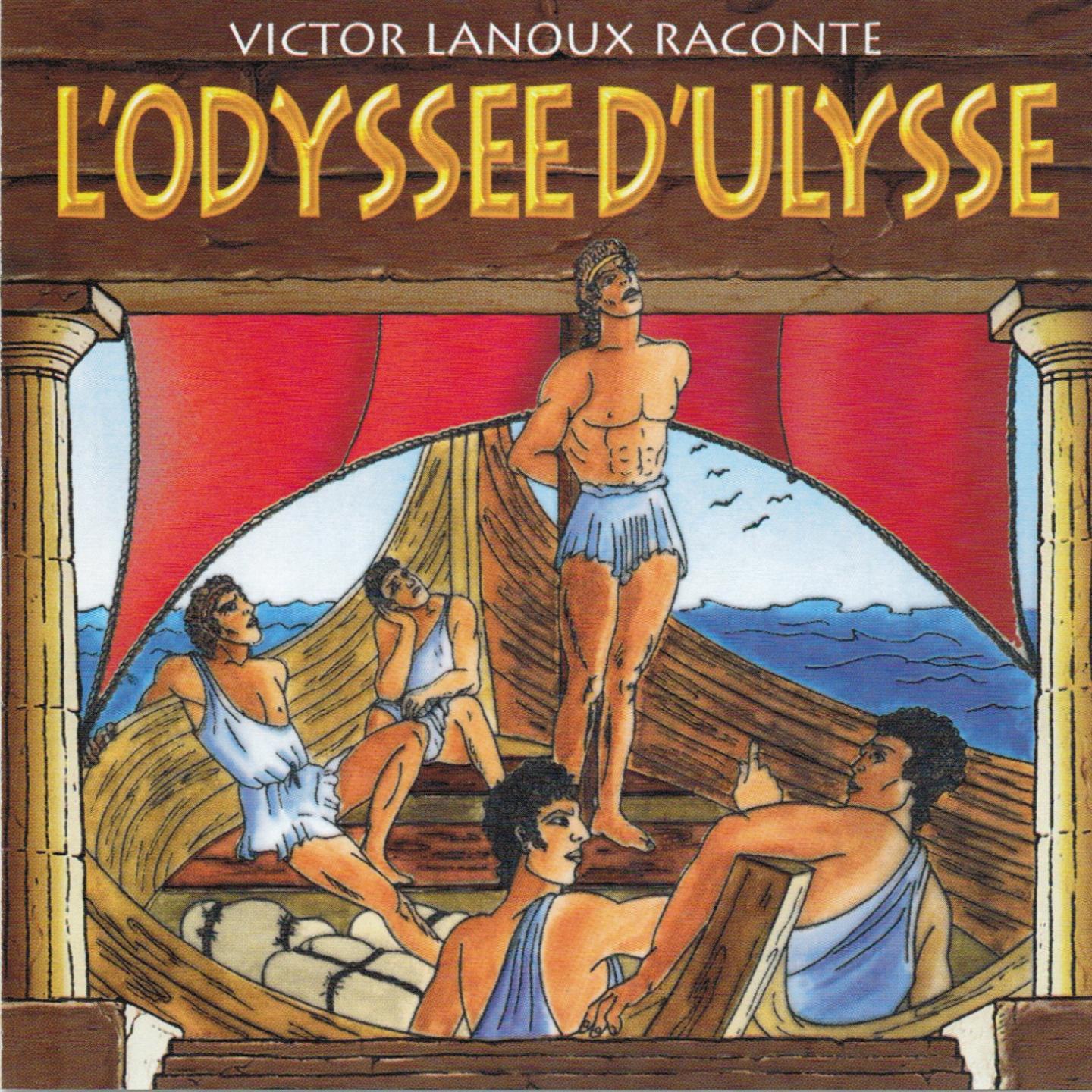 L' odysse e d' Ulysse Victor Lanoux raconte  La Mythologie