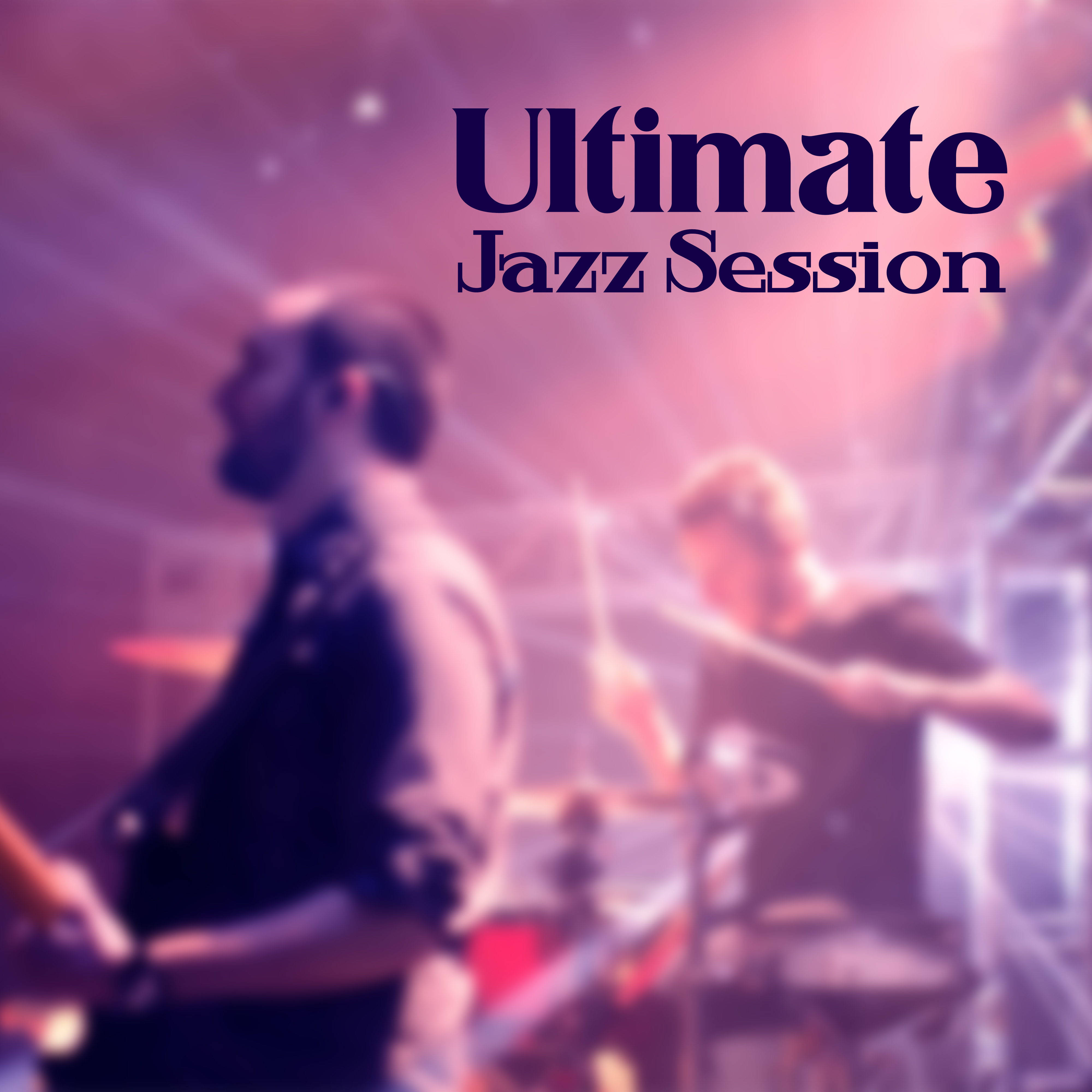 Ultimate Jazz Session  Long Evening, Jazz Session, Gold Jazz, Piano Bar, Friday Night